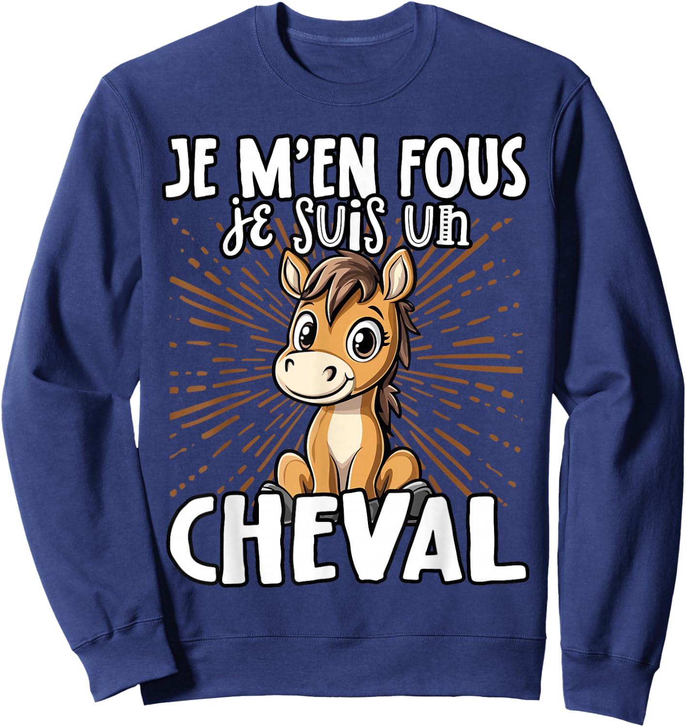 Je M'en Fous Je Suis Un Cheval - Sweet Horse , Black, S Sweatshirt - Sweatshirt | Navy