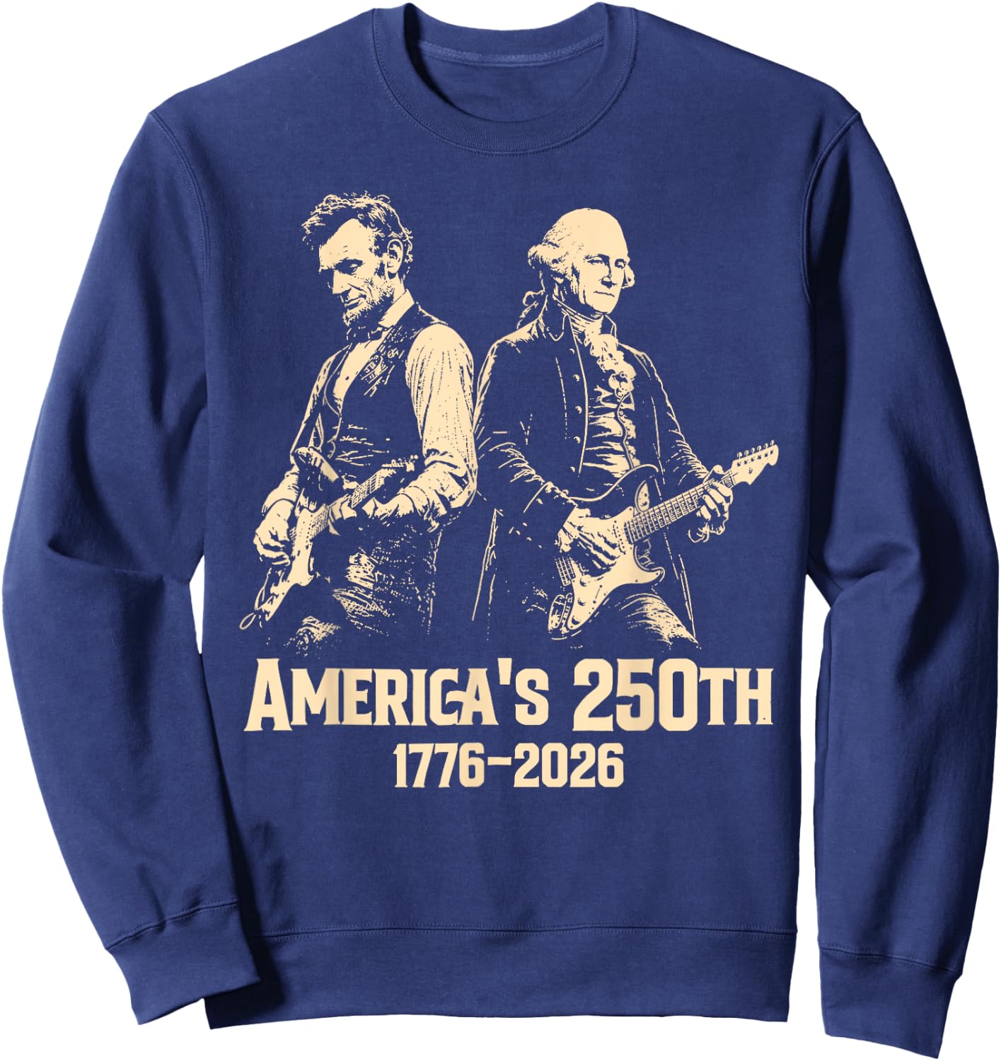 250 Years America Anniversary 250th Independence Day Freedom Sweatshirt - Sweatshirt | Navy