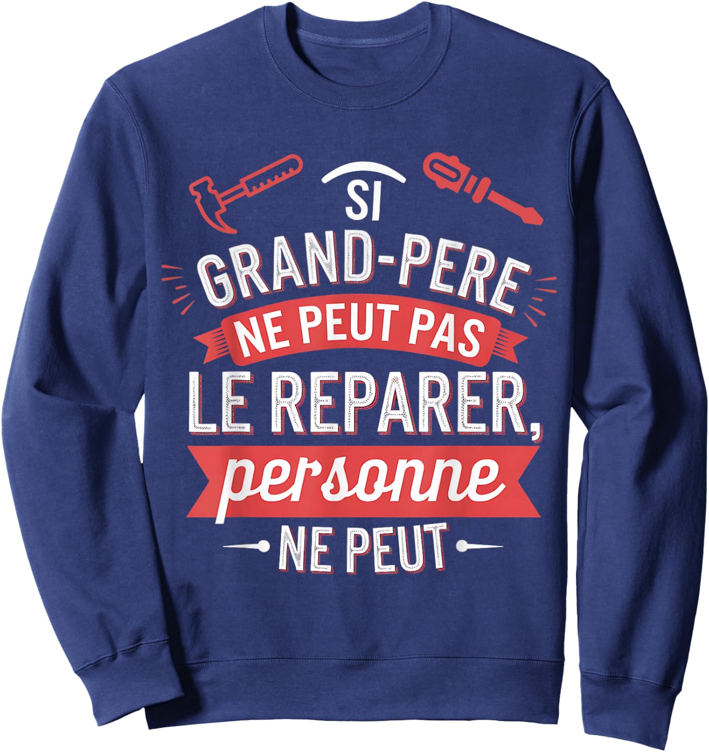 Grandpa - Grandpa - DIY Ace - Gifts to Handymen , Black, S Sweatshirt - Sweatshirt | Navy