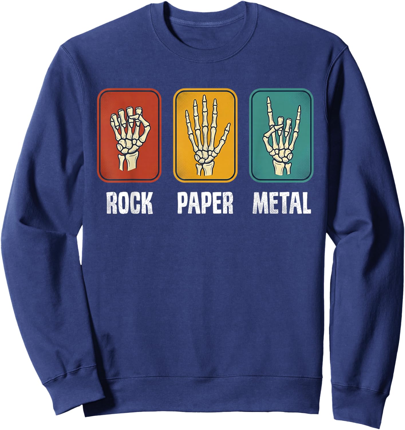 Rock Paper Metal Funny Skeleton Hands Heavy Metal Music Sweatshirt - Sweatshirt | Navy