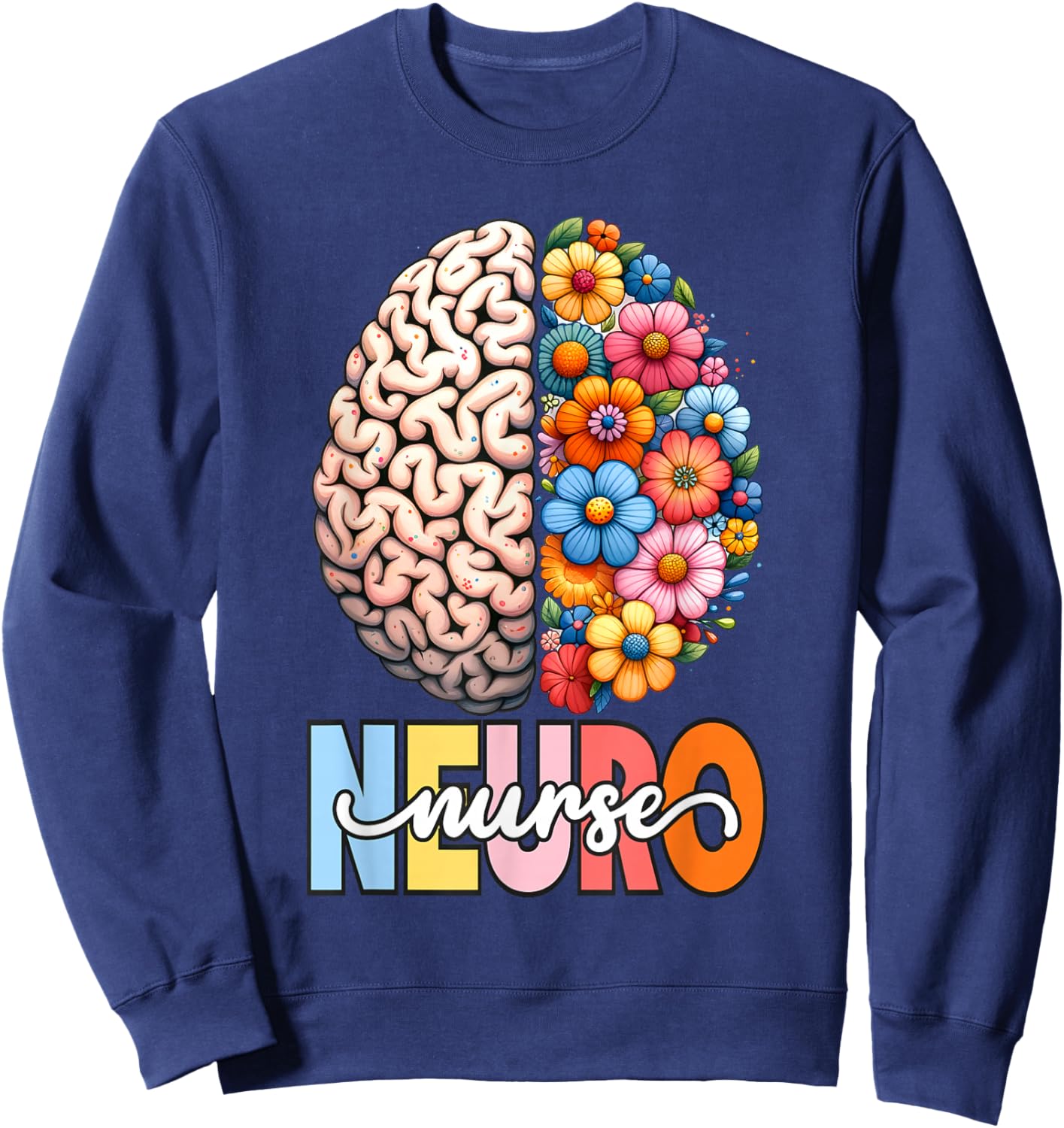 Stroke Neurosurgery Neurology Ortho Neuro Trauma Icu Nurse Sweatshirt - Sweatshirt | Navy