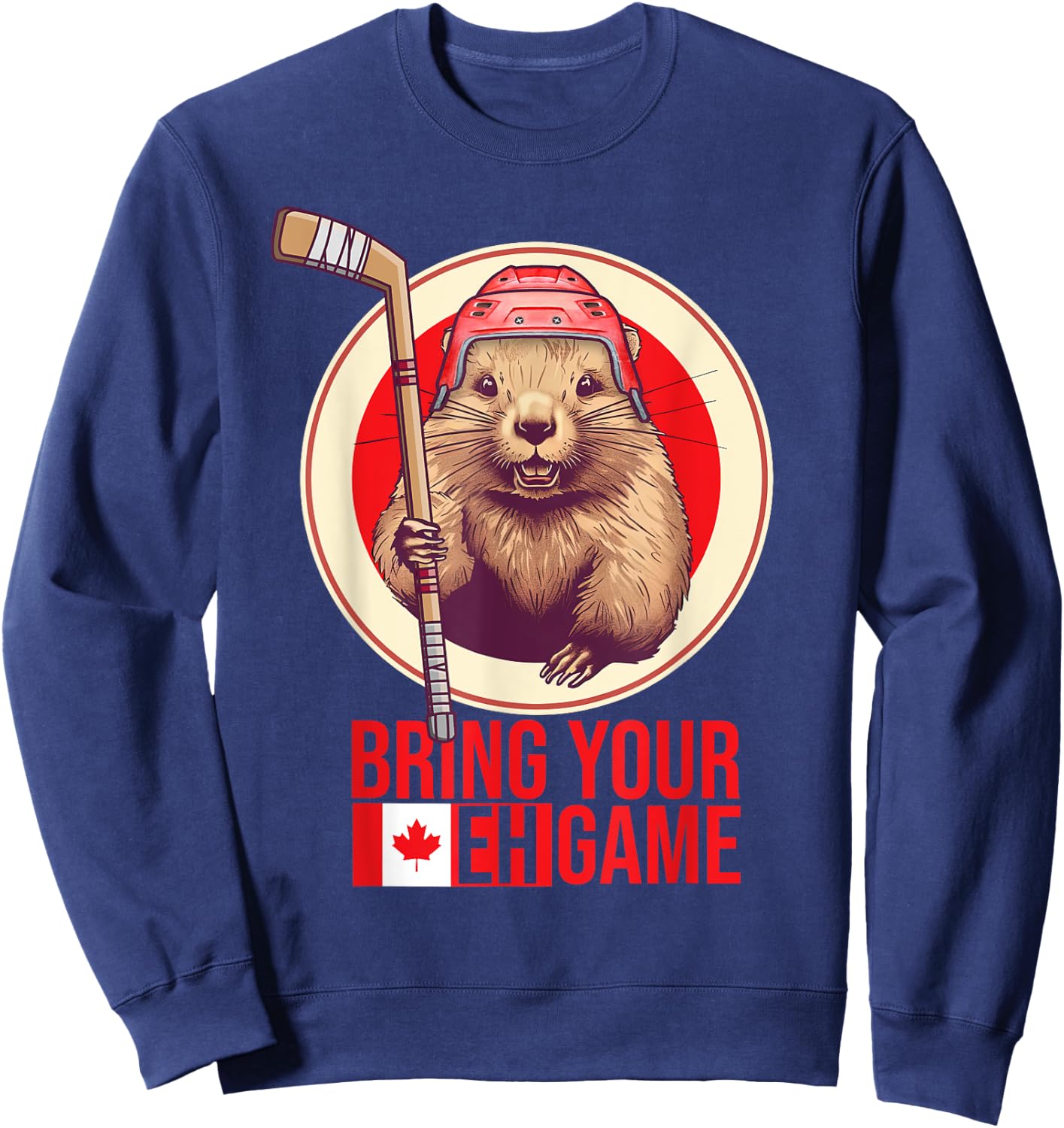Canadian Hockey Beaver. Canada day, bring your eh! game Sweatshirt - Sweatshirt | Navy