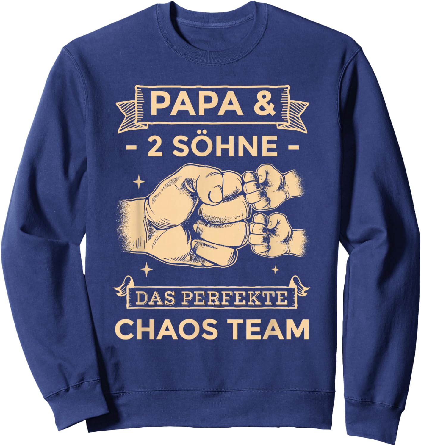 Papa & 2 Söhne Chaos Team Partnerlook Männertag Vatertag Sweatshirt - Sweatshirt | Navy