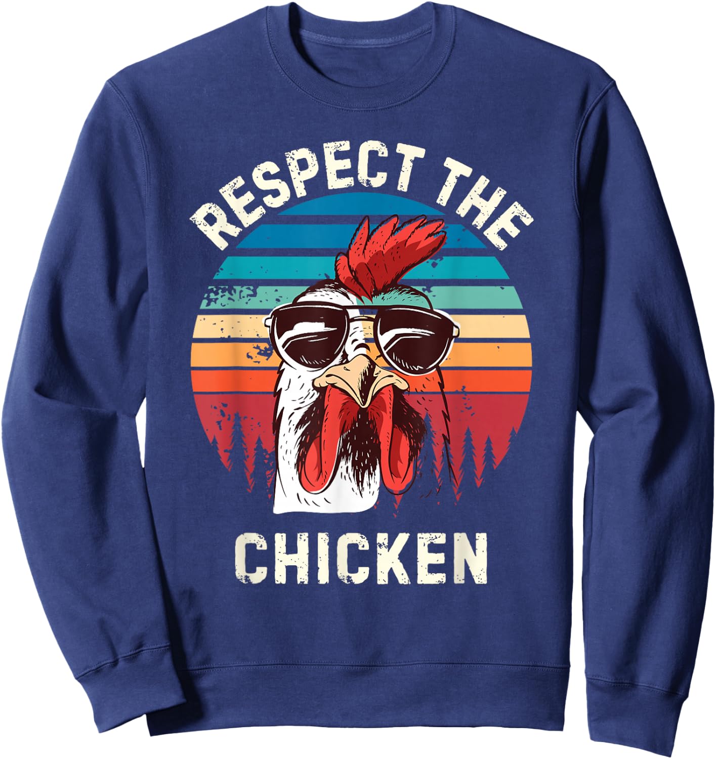 Retro Respect The Chicken Vintage Grunge Chicken Lover Sweatshirt - Sweatshirt | Navy