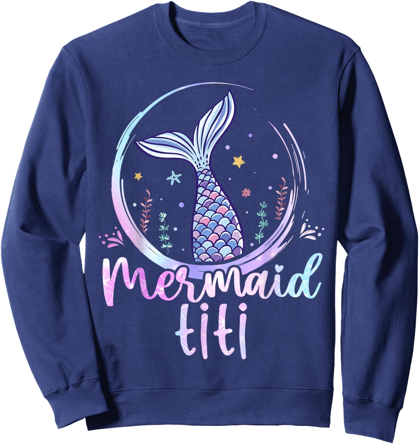 Mermaid Titi Birthday Mermaid Girls Beach Mermaid Tail Sweatshirt - Sweatshirt | Navy