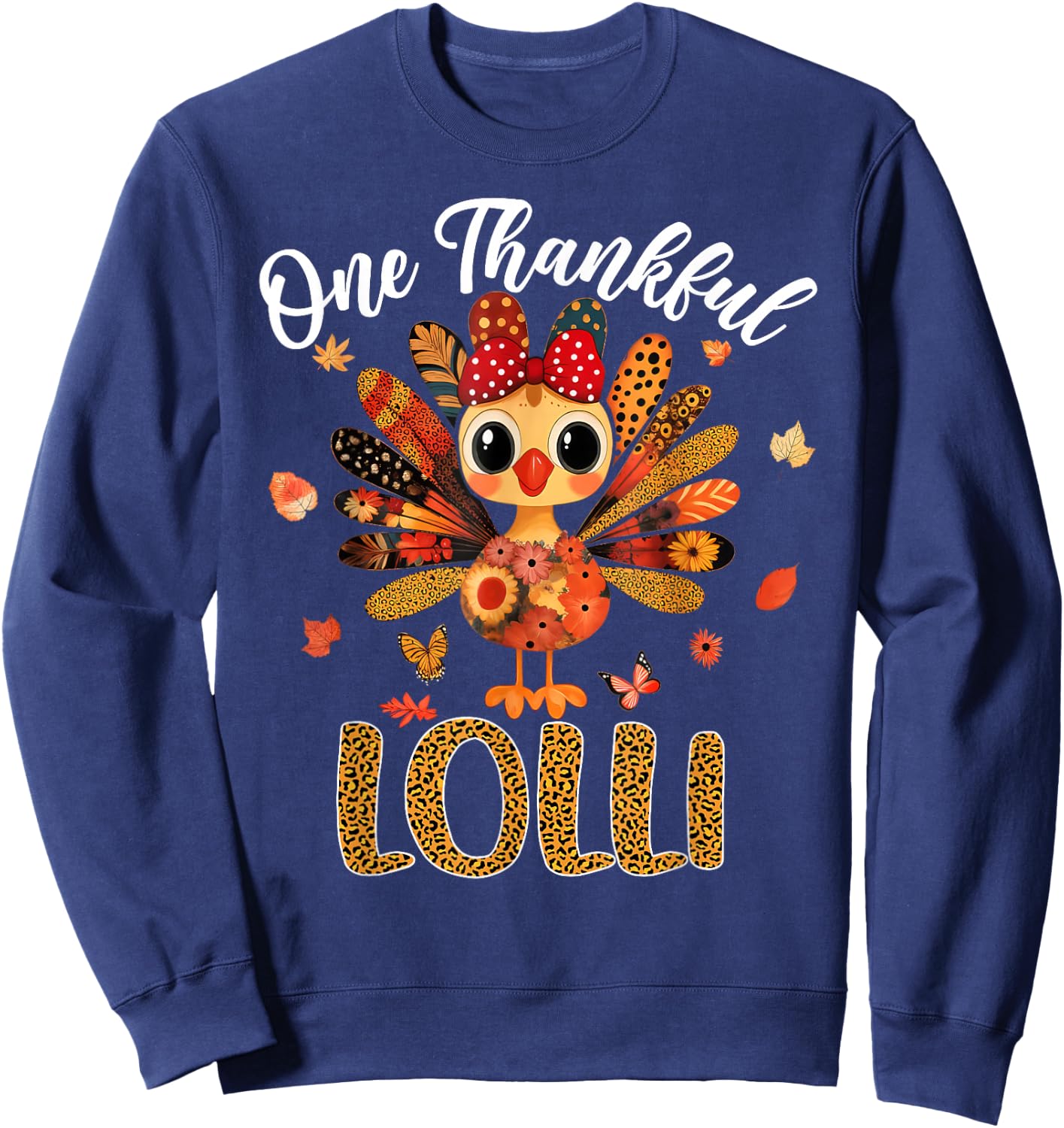One Thankful Lolli Autumn Fall Turkey Thanksgiving Women Sweatshirt - Sweatshirt | Navy