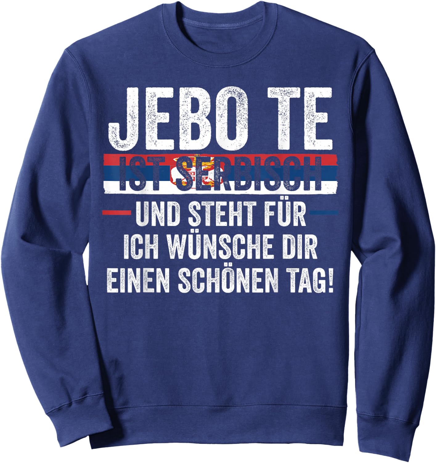 Serbs Serbian Serbia , black Sweatshirt - Sweatshirt | Navy