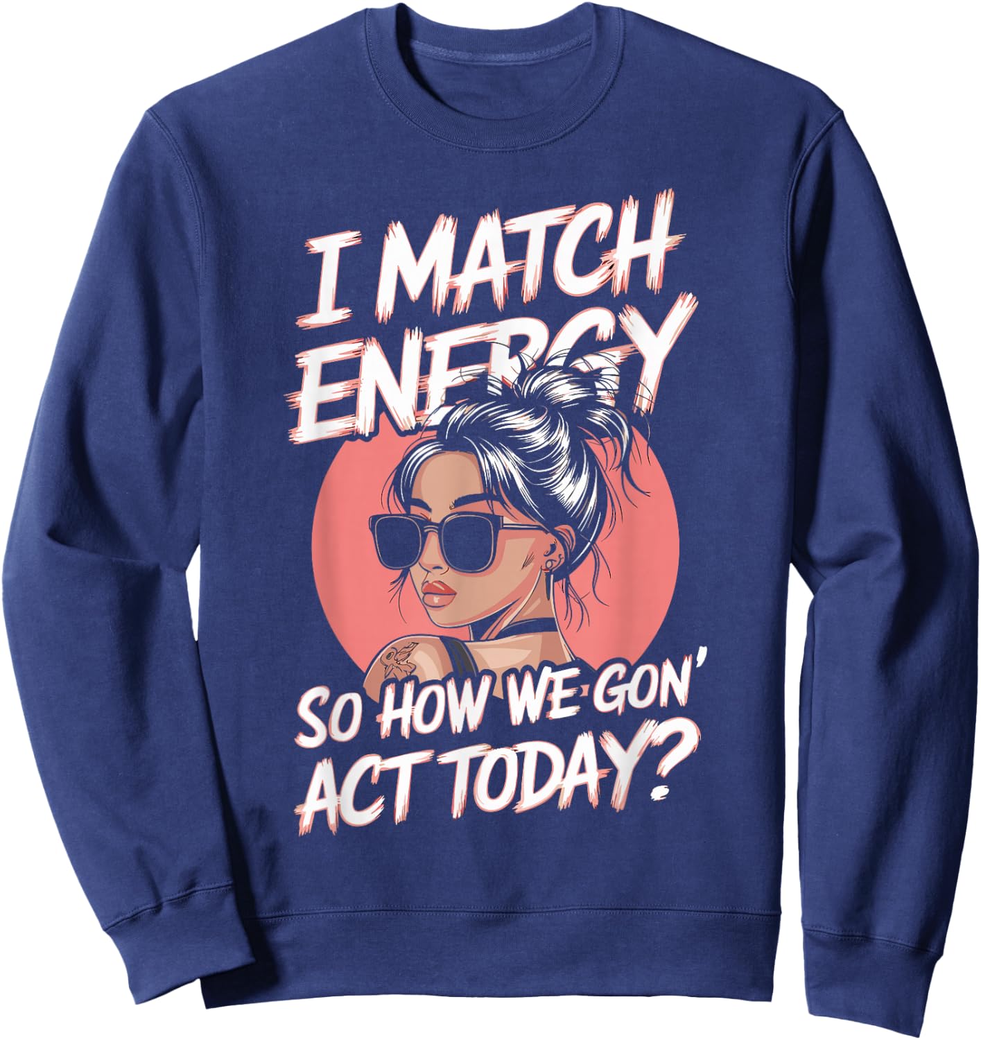 Funny Sarcasm Messy Buns Quotes for Busy Moms Sweatshirt - Sweatshirt | Navy