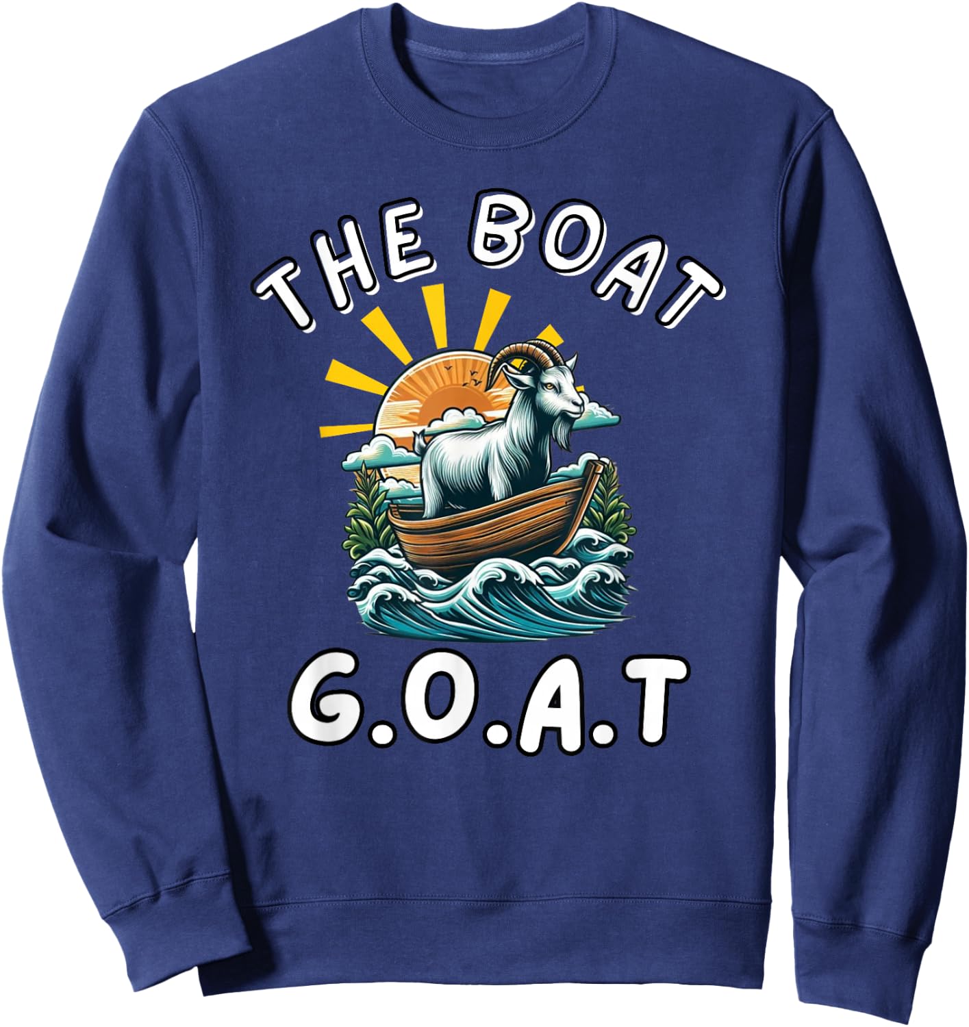 Novelty Sailor Boat Goat for Best Boater or Cadet Sweatshirt - Sweatshirt | Navy