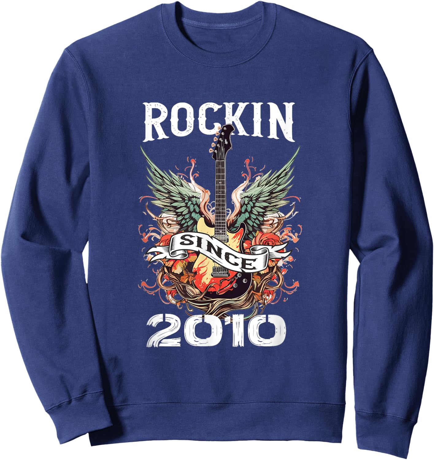 Rockin Since 2010 Classic Rock Guitar Year Of Birth Birthday Sweatshirt - Sweatshirt | Navy