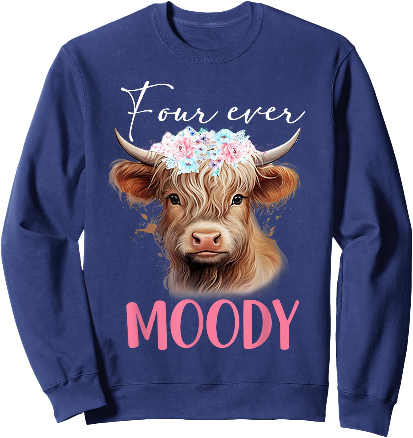 Four Ever Moody Birthday for Girls Floral Highland Cow Print Sweatshirt - Sweatshirt | Navy