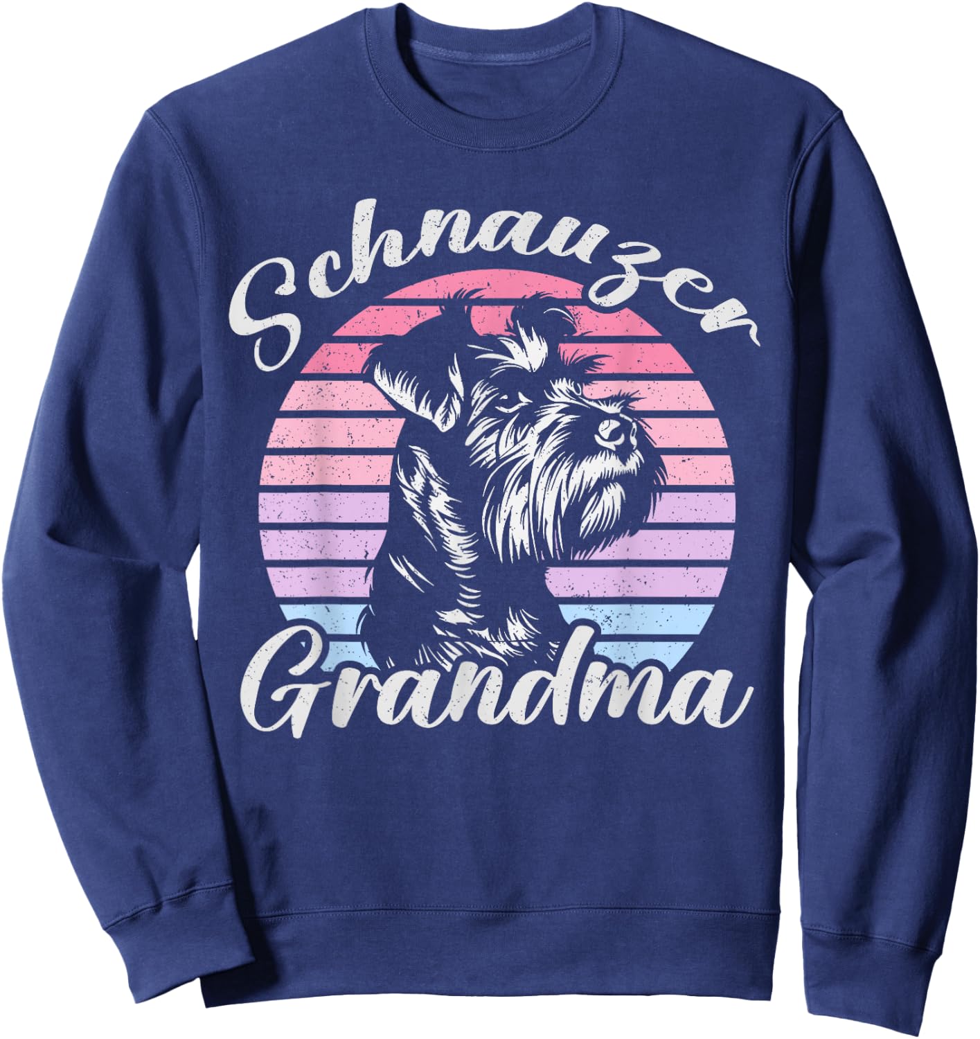 Schnauzer Grandma Pet Funny Mother's Day Vintage Sweatshirt - Sweatshirt | Navy