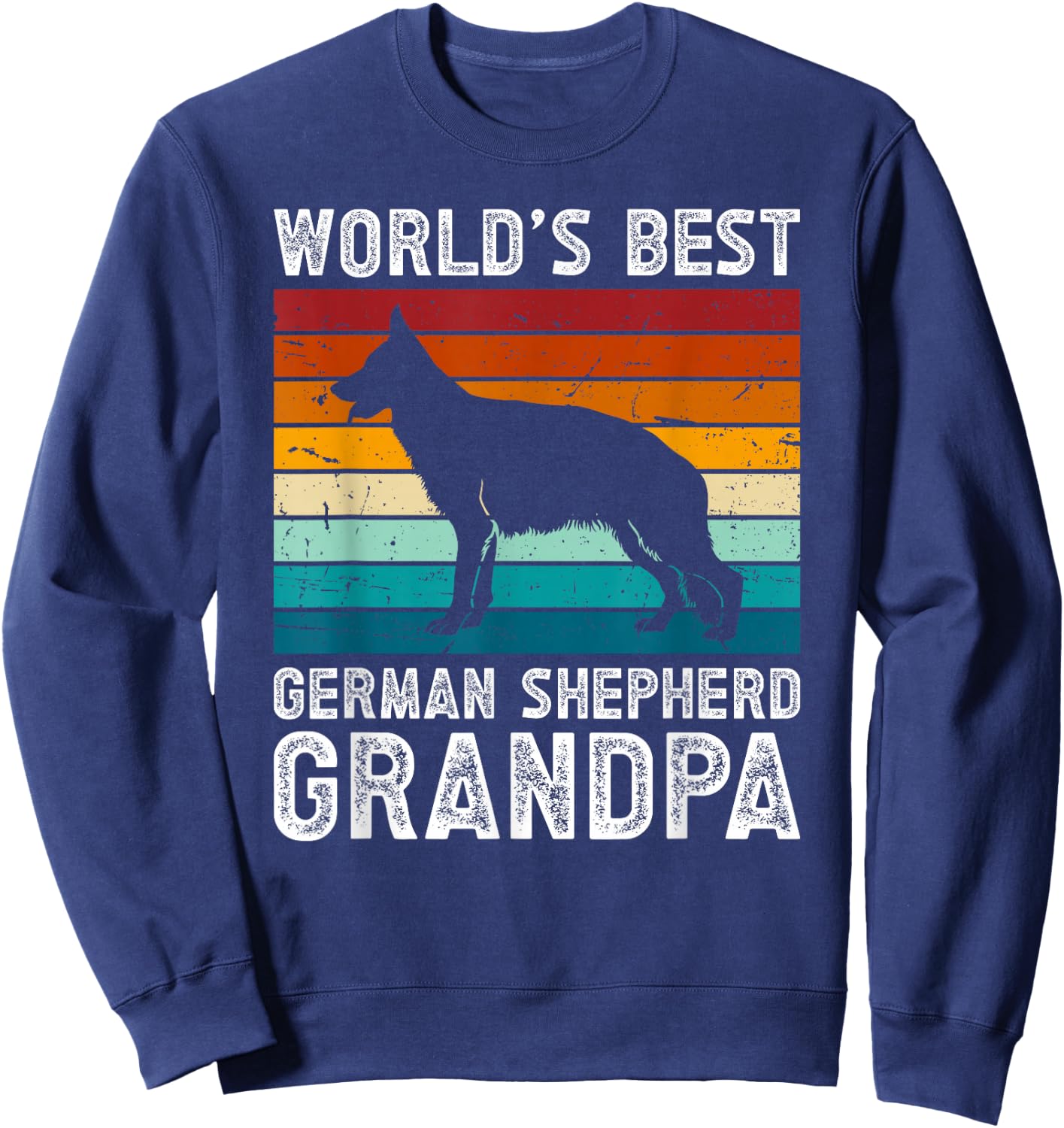 World's Best German Shepherd Grandpa Of A German Shepherd Sweatshirt - Sweatshirt | Navy