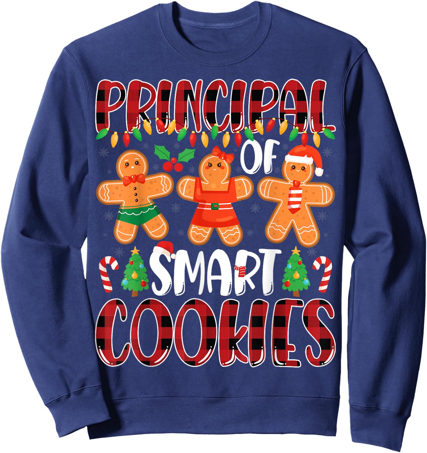 Principal Of Smart Cookies Gingerbread Christmas Principal Sweatshirt - Sweatshirt | Navy