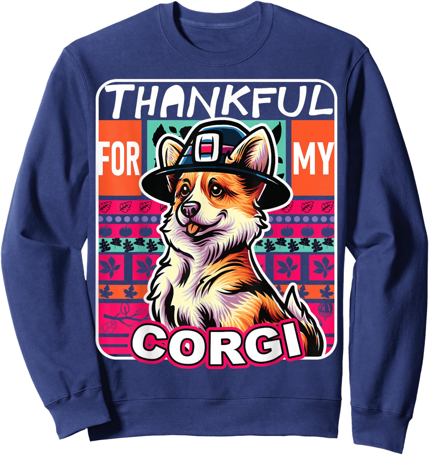 Corgi Dog Scarf Pilgrim Happy Thanksgiving Sweatshirt - Sweatshirt | Navy