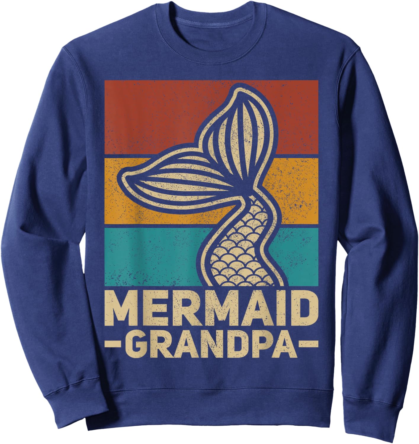 Mermaid Grandpa Mermaid Birthday Party Grandfather Outfit Sweatshirt - Sweatshirt | Navy