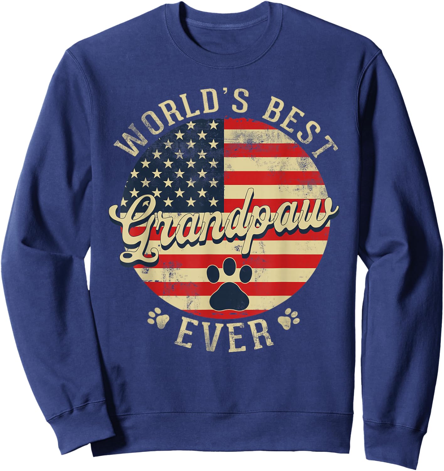 World's Best Grandpaw Ever Father's Day Dog Grandpa USA Flag Sweatshirt - Sweatshirt | Navy