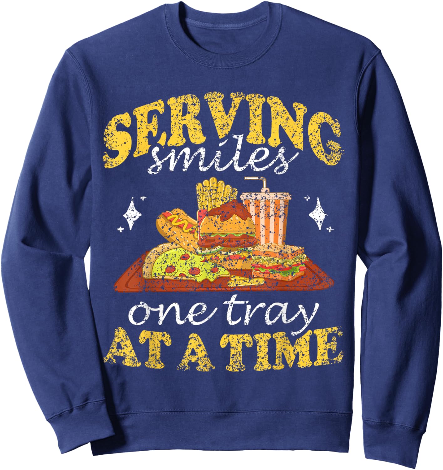 Serving Smiles One Tray At A Time Ladies Cafeteria Worker Sweatshirt - Sweatshirt | Navy