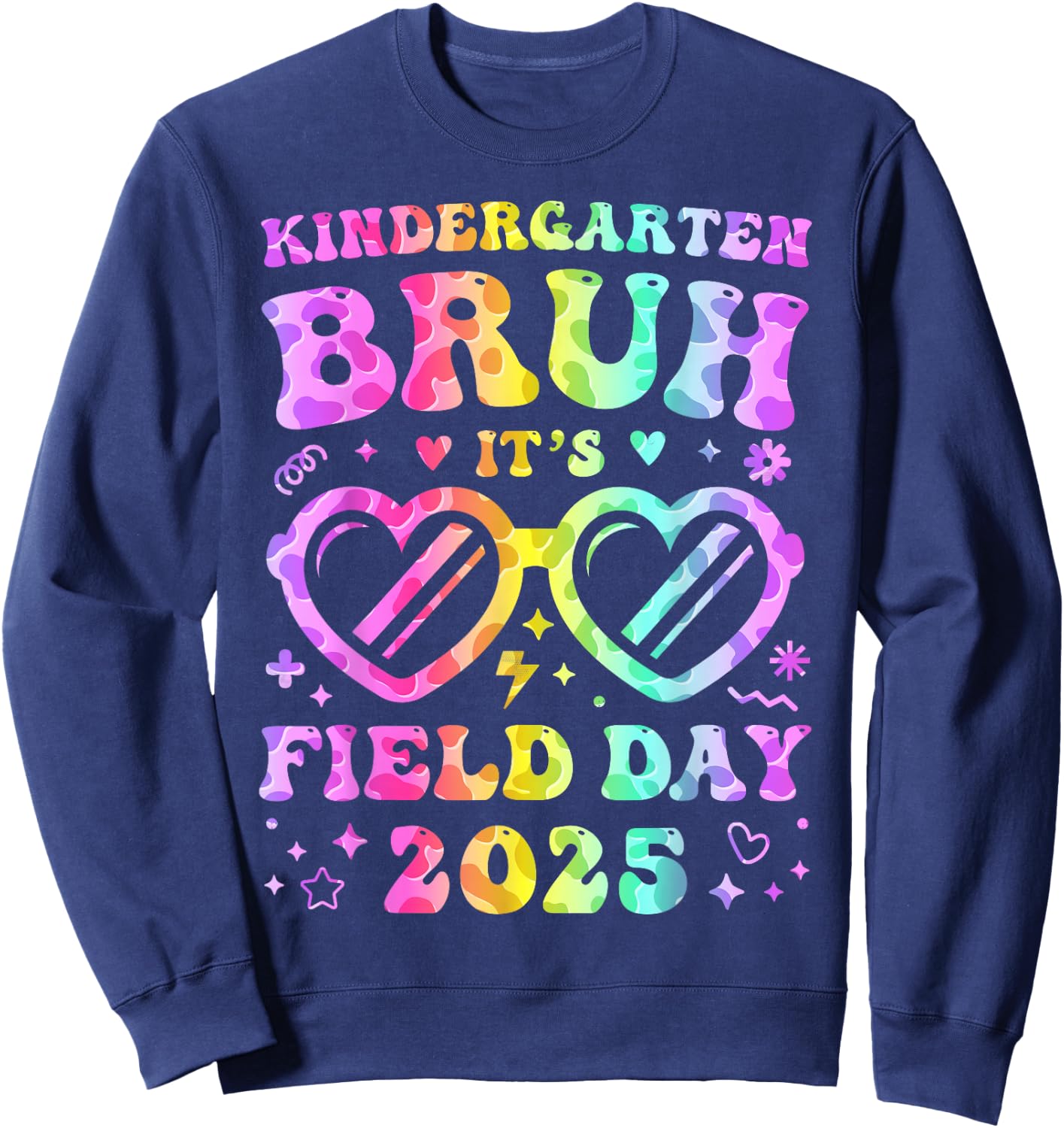 Fun Bruh Kindergarten Field Day 2025 Happy Teacher Girl Kids Sweatshirt - Sweatshirt | Navy