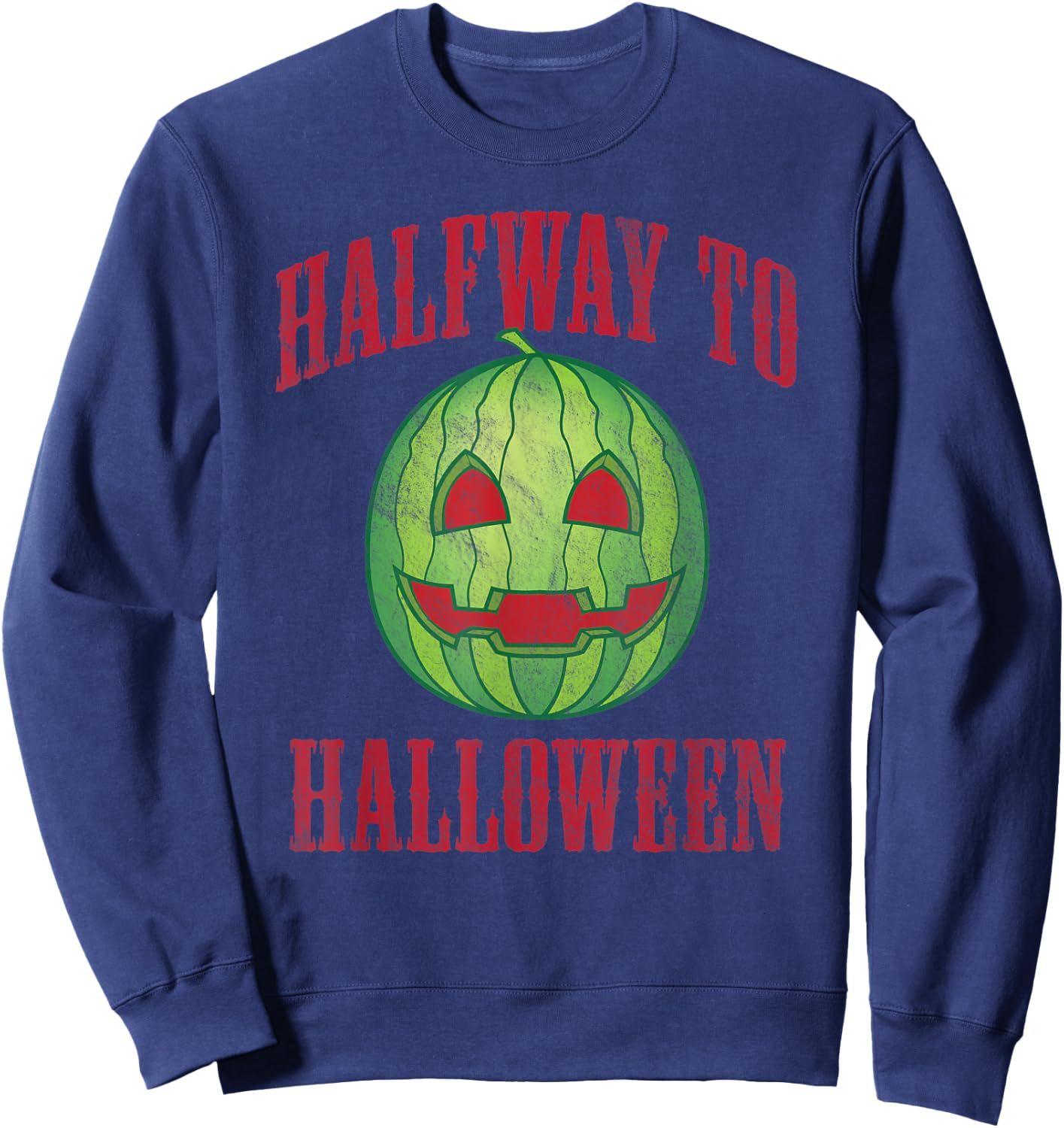 Halfway To Halloween Spooky Summer Watermelon Jack-O-Lantern Men Women Sweatshirt - Sweatshirt | Navy