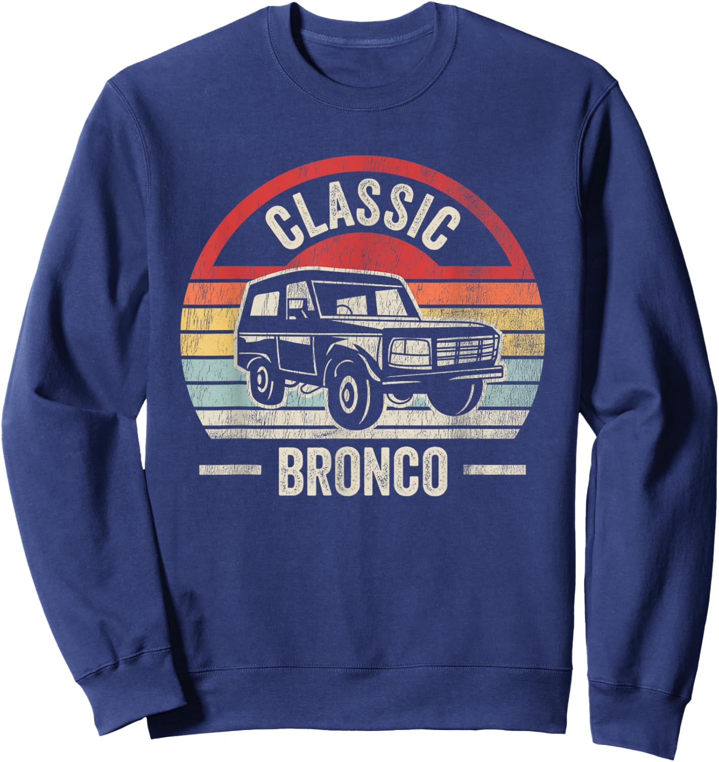 Classic Bronco Vintage Car Retro Adventure Sweatshirt - Sweatshirt | Navy