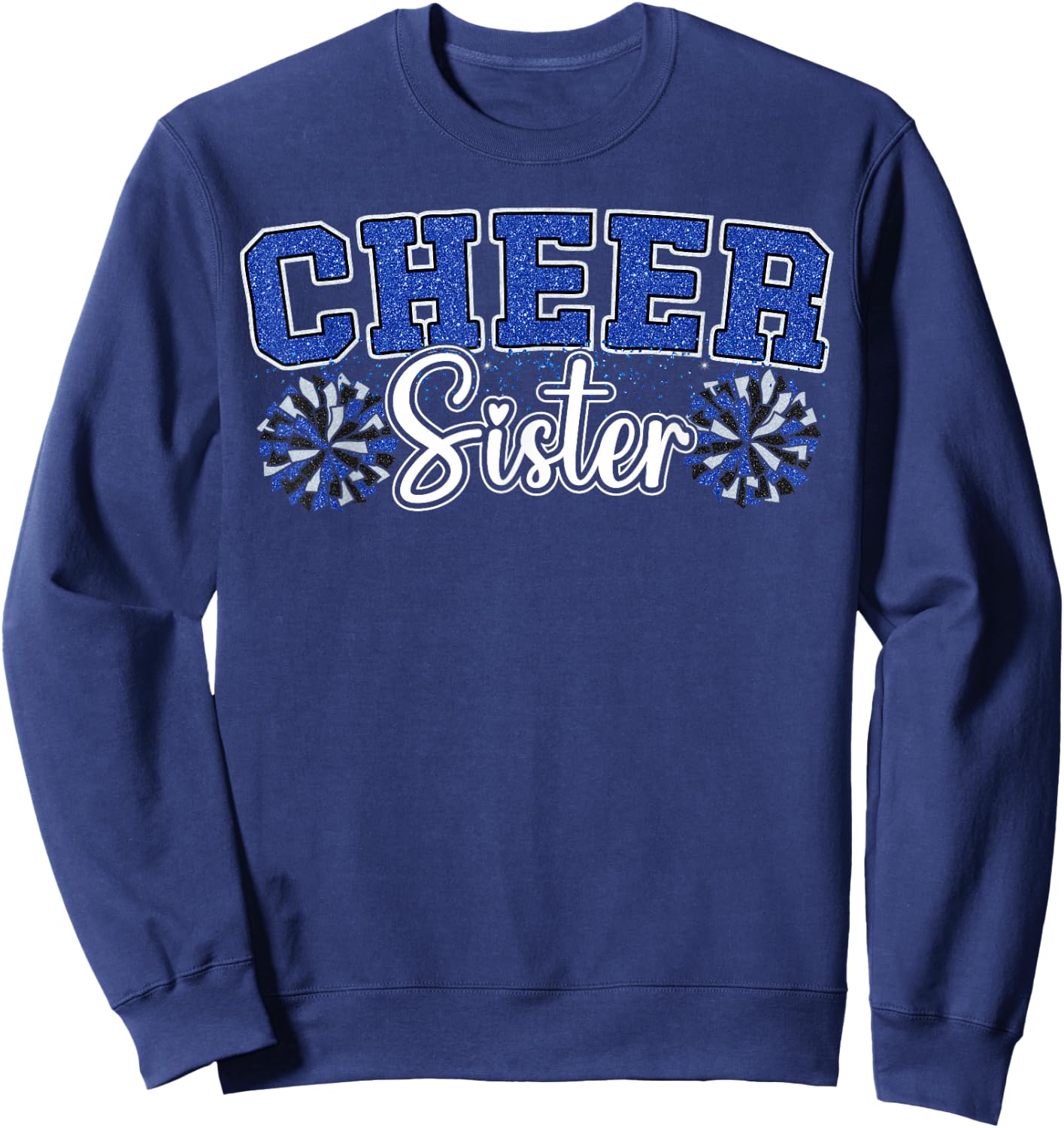 Cheer Sister My Favorite Cheerleader Calls Me Sisters Blue Sweatshirt - Sweatshirt | Navy