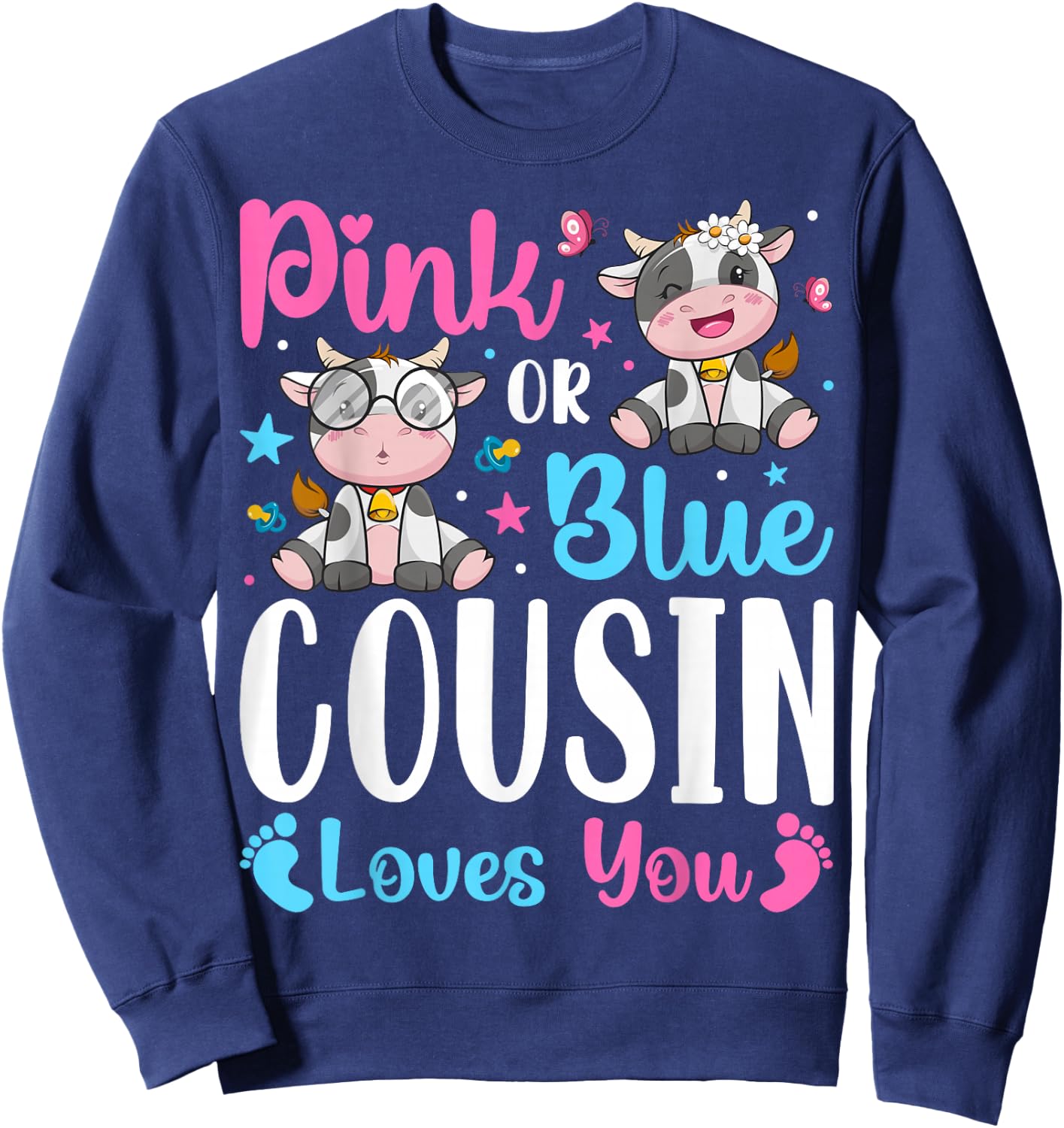 Pink Or Blue Cousin Loves You Cow Farm Lover Sweatshirt - Sweatshirt | Navy