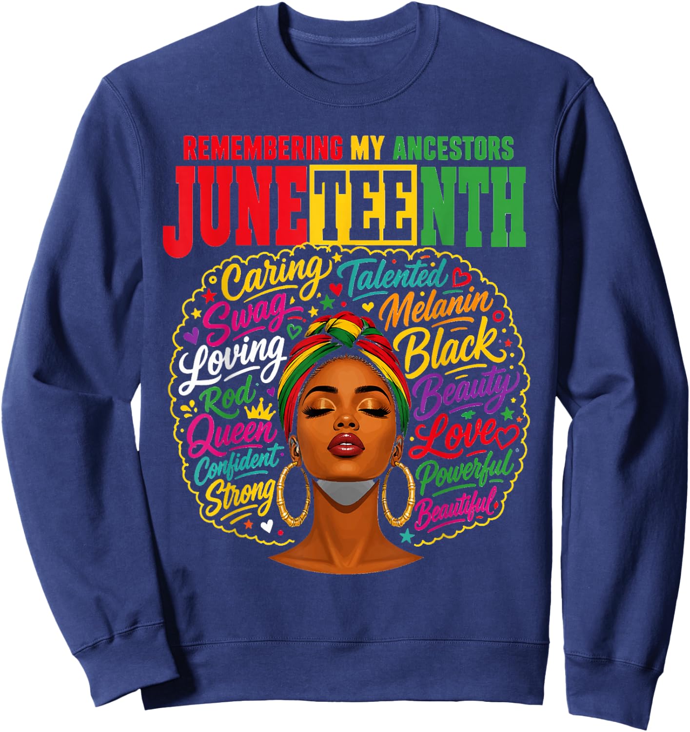 Remembering My Ancestors Juneteenth Black Pride Sweatshirt - Sweatshirt | Navy