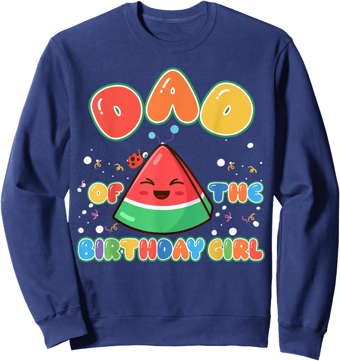 Mom and Dad of The Birthday Girl Funny Melon Family Matching Sweatshirt - Sweatshirt | Navy