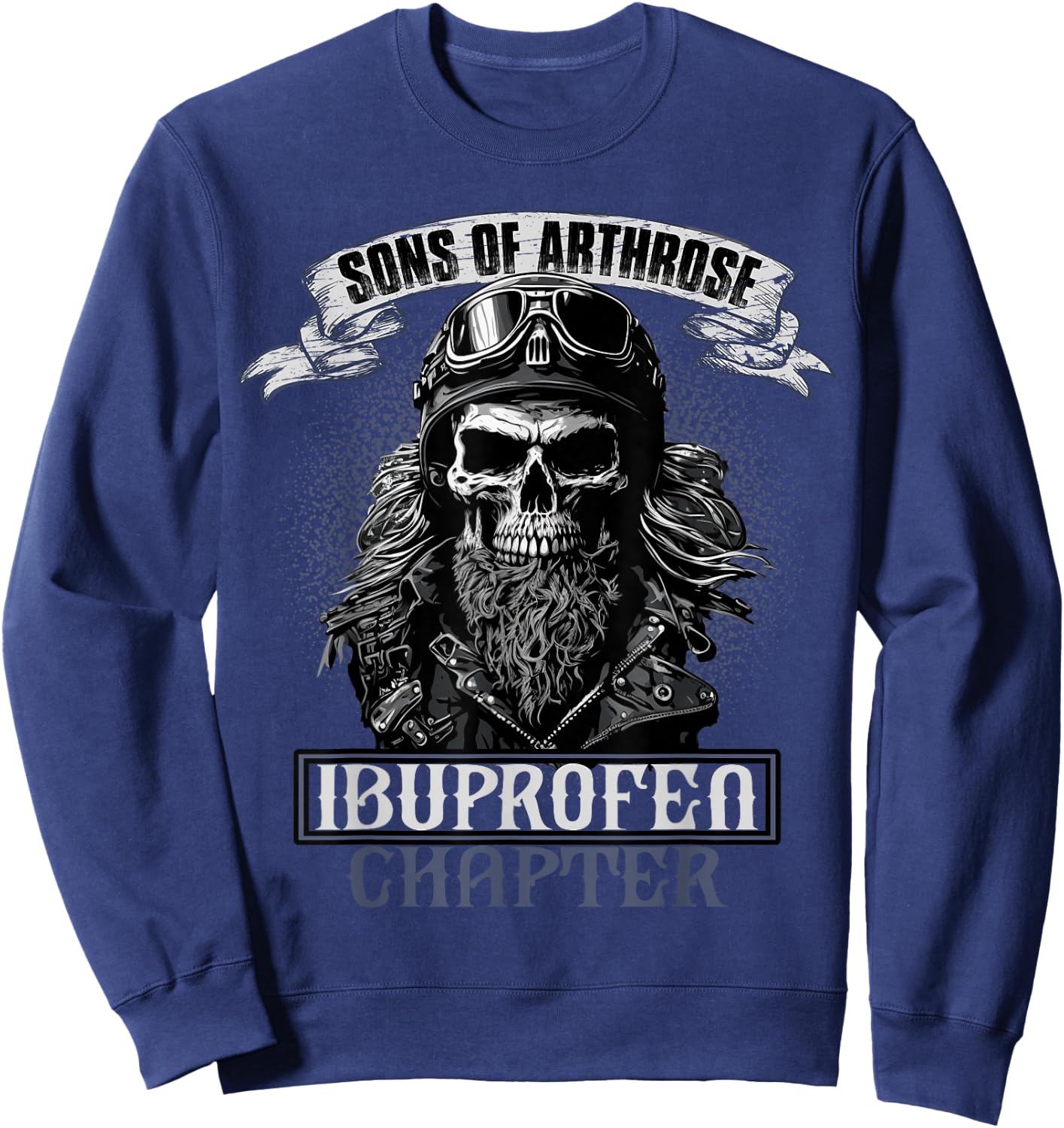 Sons of Arthrosis Ibuprofen Chapter Biker Motorcyclist , black Sweatshirt - Sweatshirt | Navy