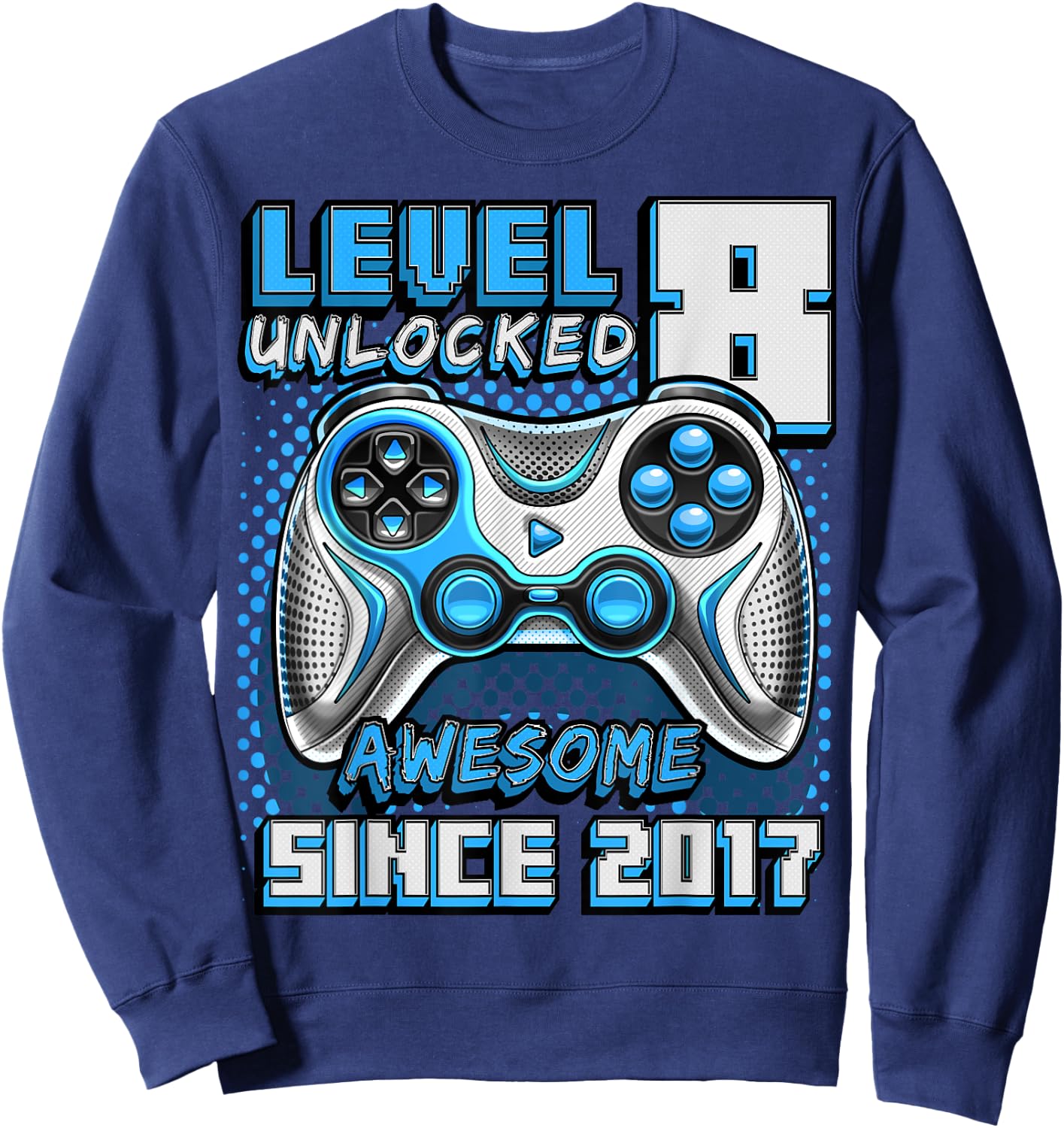 8th Birthday Boy Level 8 Gamer 8 Year Video Game Party Sweatshirt - Sweatshirt | Navy