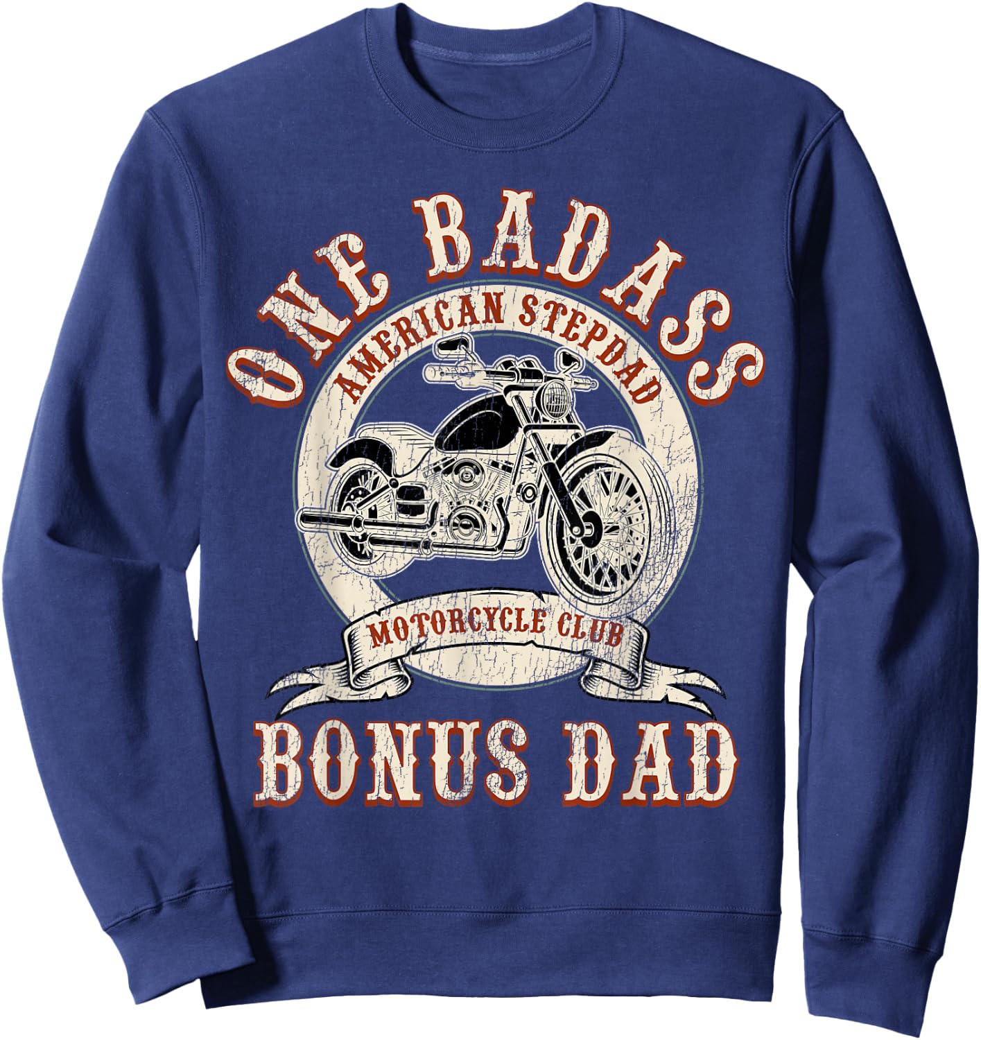 Father's Day Stepdad One Badass Bonus Dad Gift Motorcycle Sweatshirt - Sweatshirt | Navy