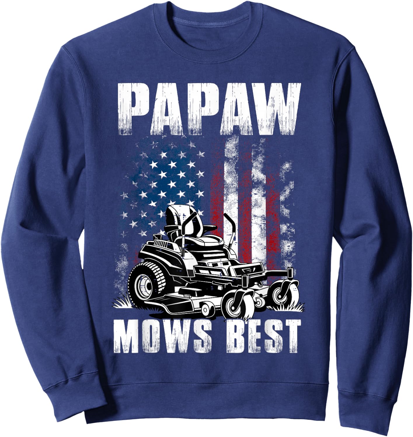 Funny Papaw Mows Best Men Grandpa Papa Fathers Day Sweatshirt - Sweatshirt | Navy