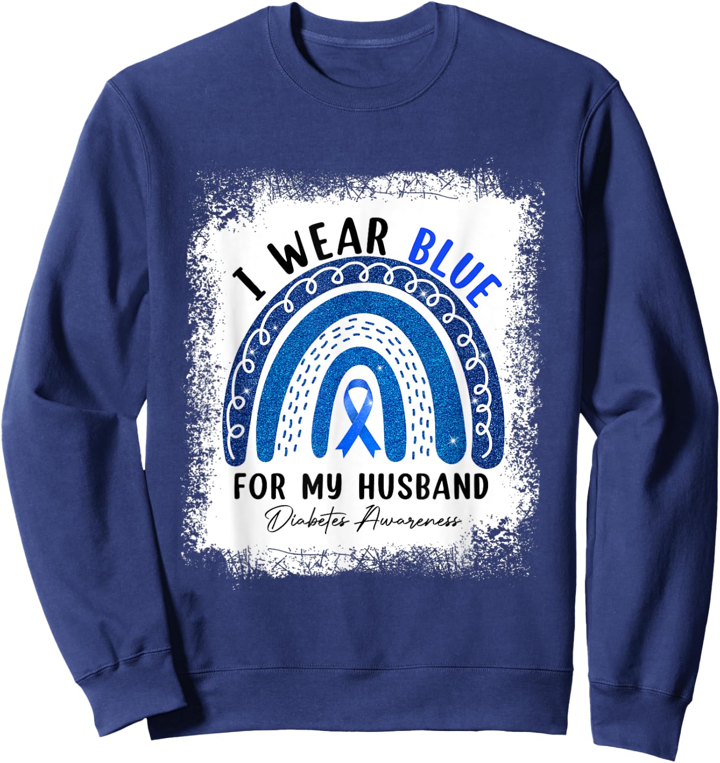 Rainbow I Wear Blue Ribbon For My Husband Diabetes Awareness Sweatshirt - Sweatshirt | Navy
