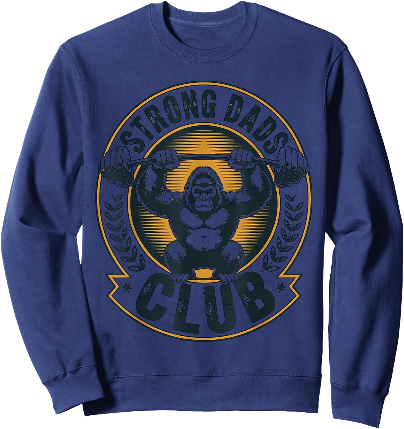 Strong Dads Club Fathers Day Weightlifting Gym Exercise Sweatshirt - Sweatshirt | Navy