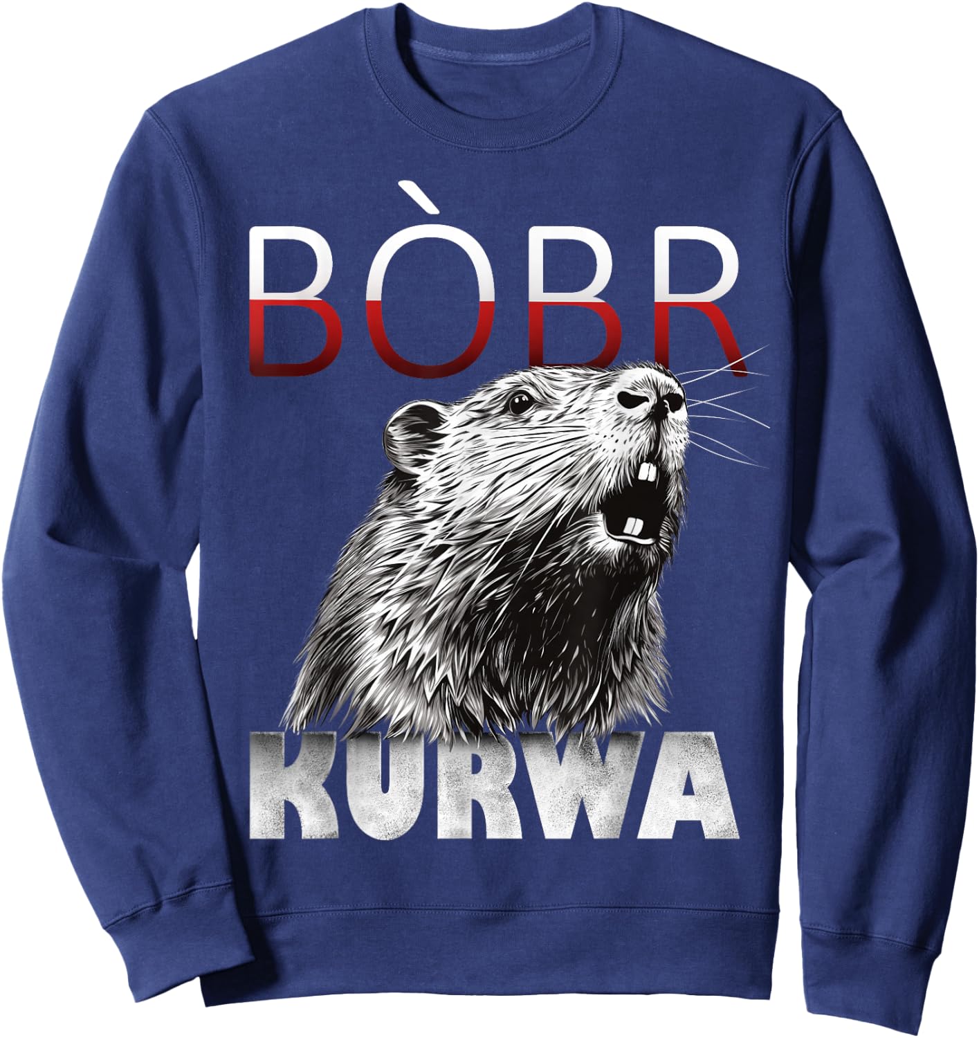 Bobr Kurwa - Bober Beaver Bobr Sweatshirt - Sweatshirt | Navy