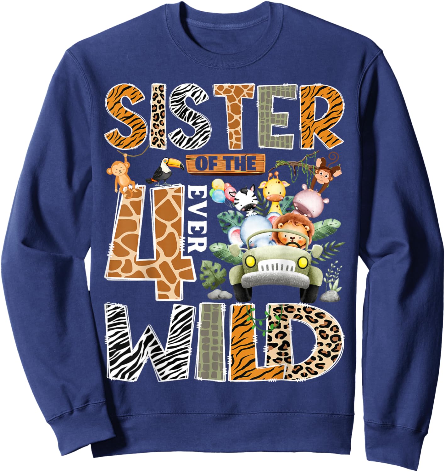 Sister of The Four Ever Wild Safari 4th Birthday Boy Sweatshirt - Sweatshirt | Navy
