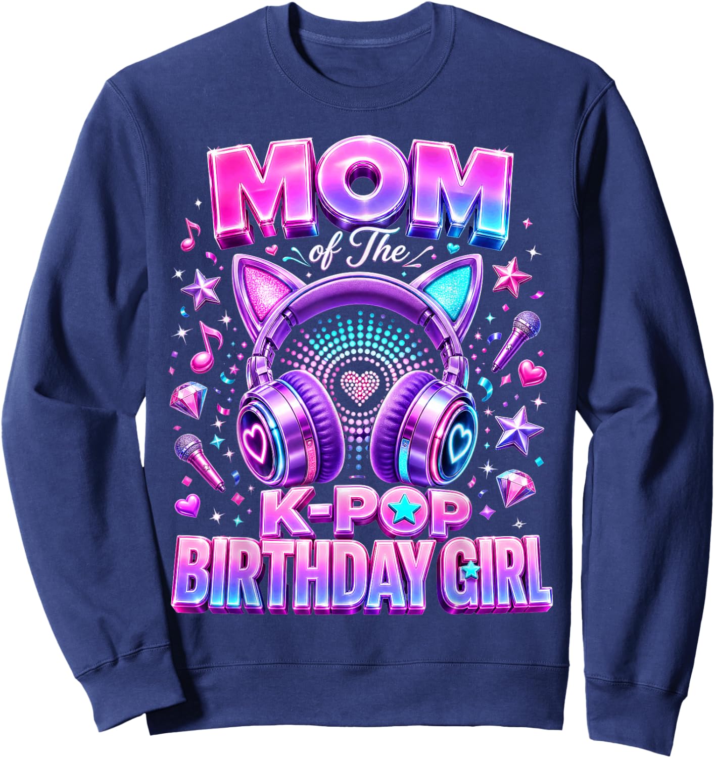 Korean Pop Music Girl Mom of The K-Pop Birthday Girl Sweatshirt - Sweatshirt | Navy