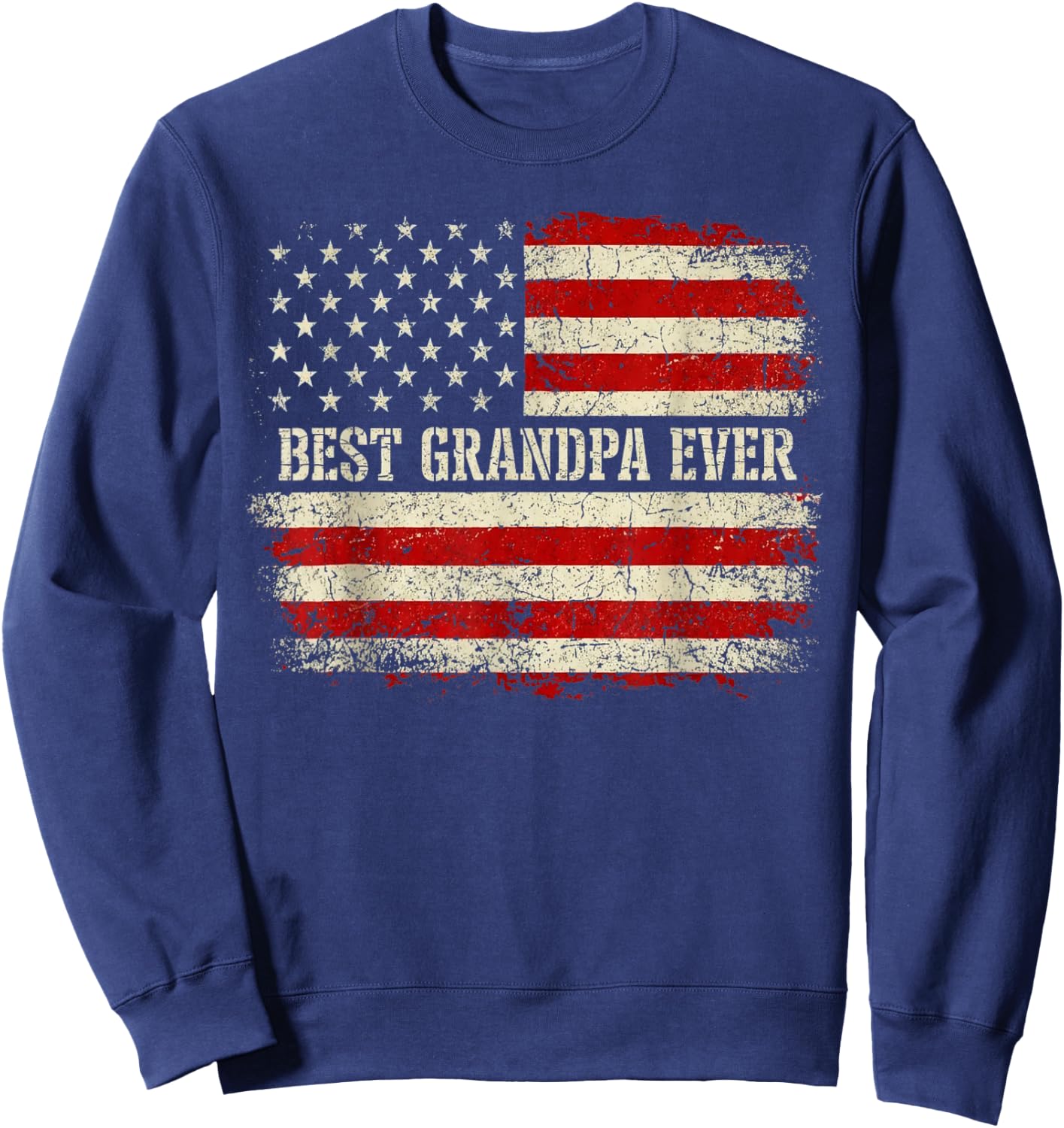 Best Grandpa Ever with US American Flag Fathers Day Grandpa Sweatshirt - Sweatshirt | Navy