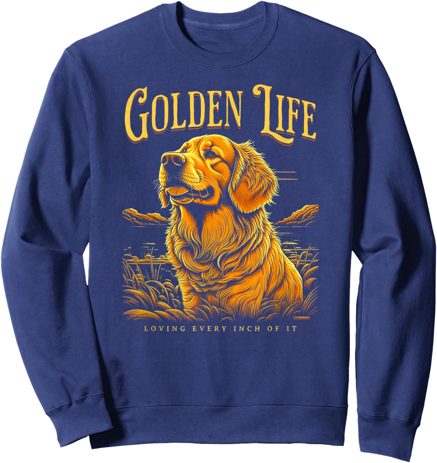 Life is golden Golden Retriever dog Lover Golden Life Sweatshirt - Sweatshirt | Navy