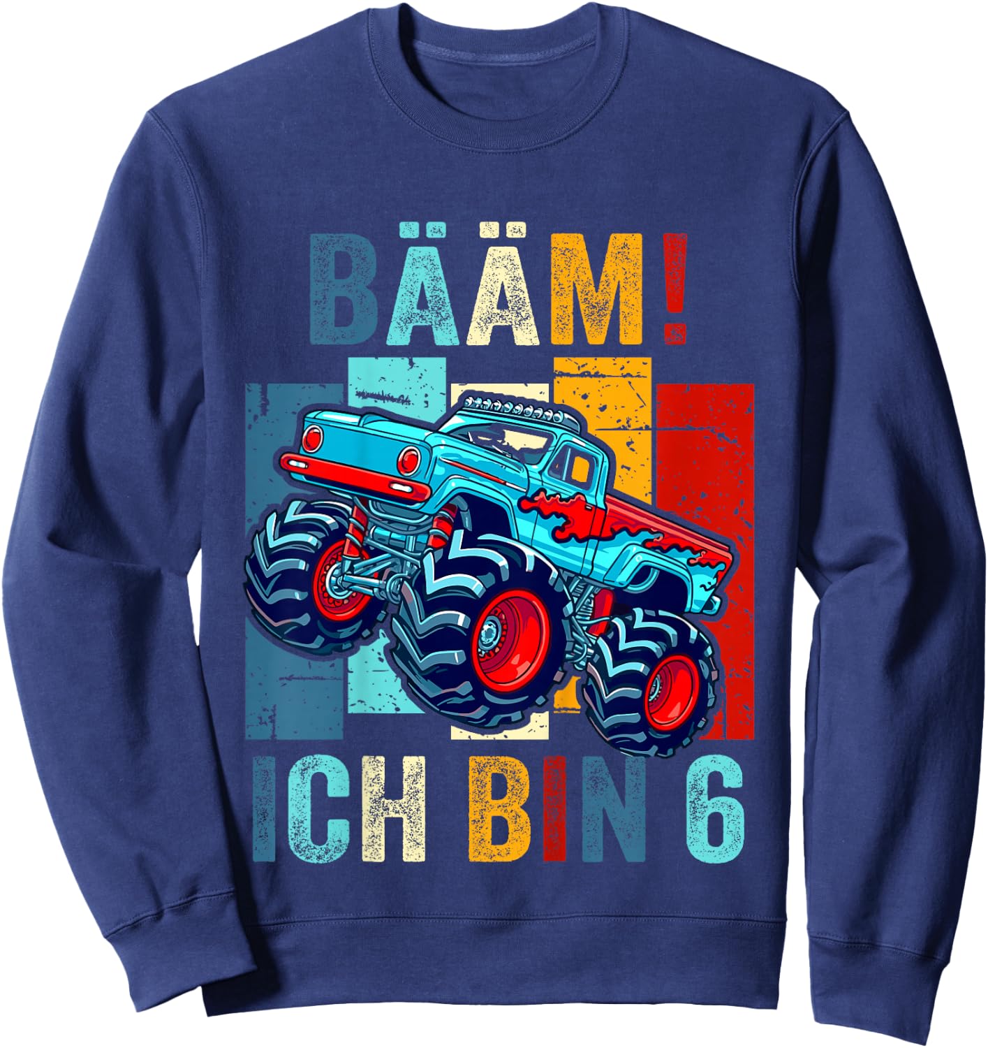 6 Jahre Junge Geburtstag Sechs Monster Truck BÄÄM! ICH BIN 6 Sweatshirt - Sweatshirt | Navy