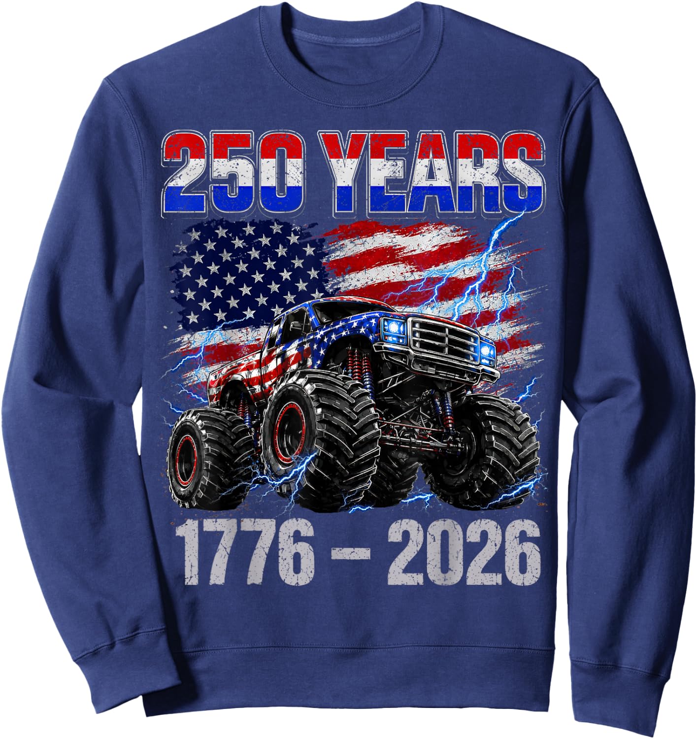 250 Years 4th of July Shirts Toddler Boys Kids Monster Truck Sweatshirt - Sweatshirt | Navy