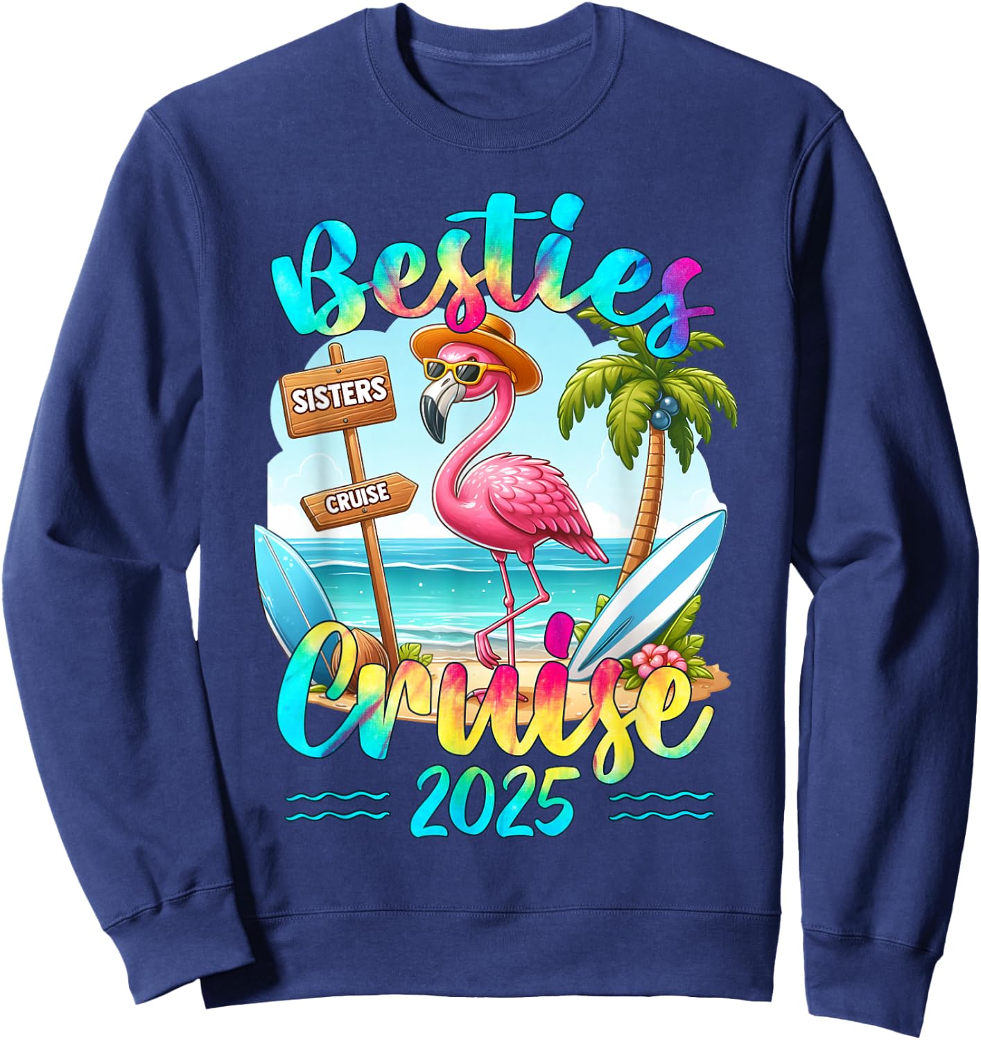 Besties Cruise 2025 Tie Dye Flamingo Cruise Squad Girls Trip Sweatshirt - Sweatshirt | Navy