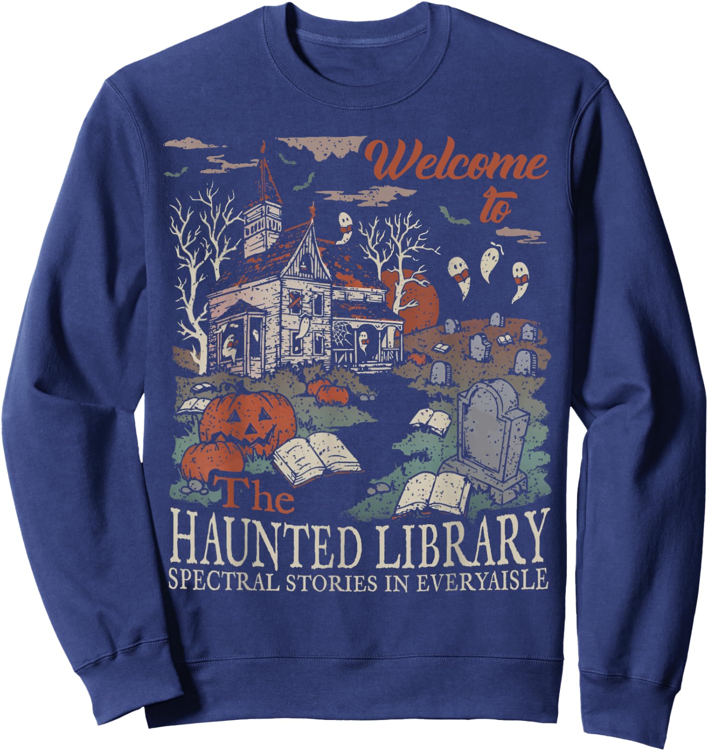 Retro Welcome To The Haunted Library Book Lovers Halloween Sweatshirt - Sweatshirt | Navy