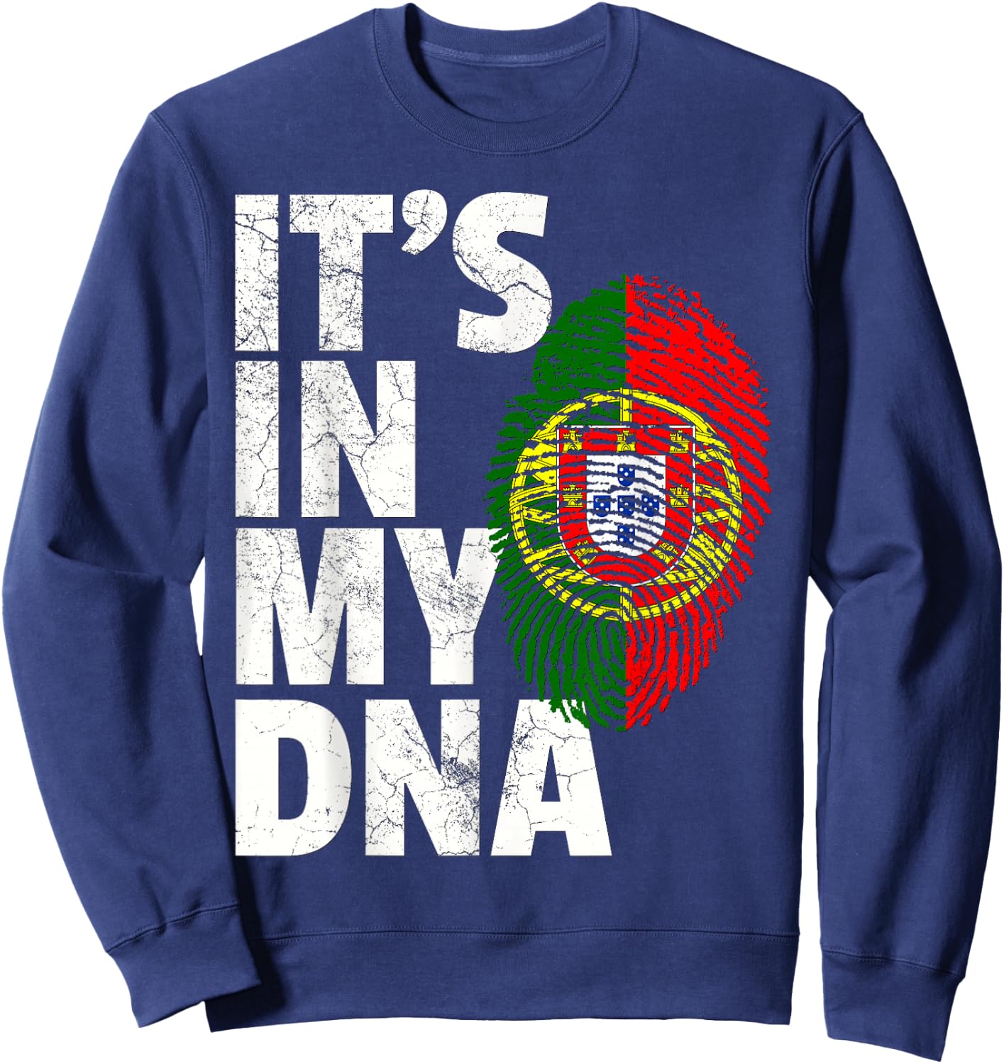 IT'S IN MY DNA Portuguese Portugal Flag Christmas Gift Sweatshirt - Sweatshirt | Navy