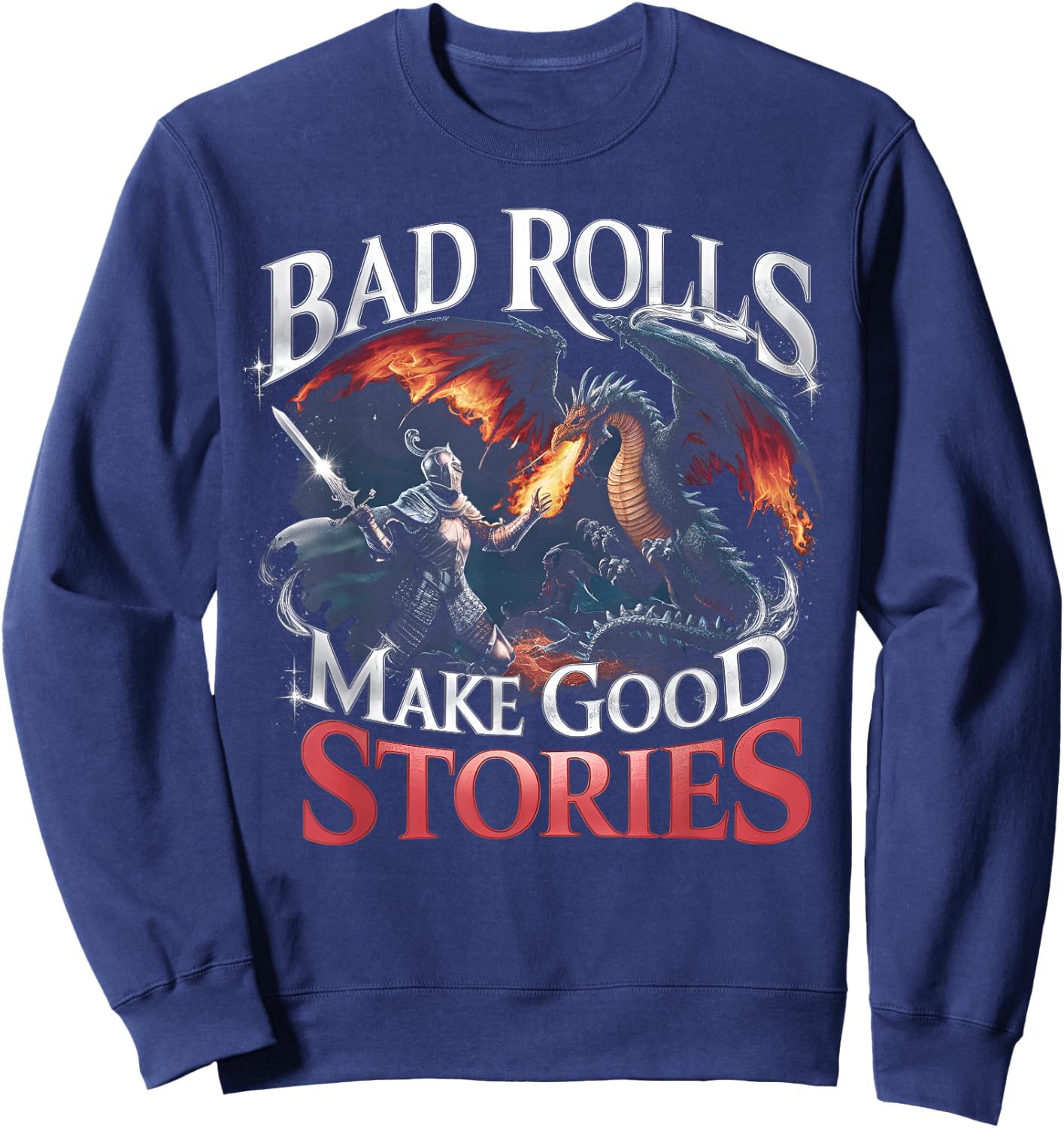 Bad Rolls Make Good Stories Medieval Knight RPG Gaming Sweatshirt - Sweatshirt | Navy