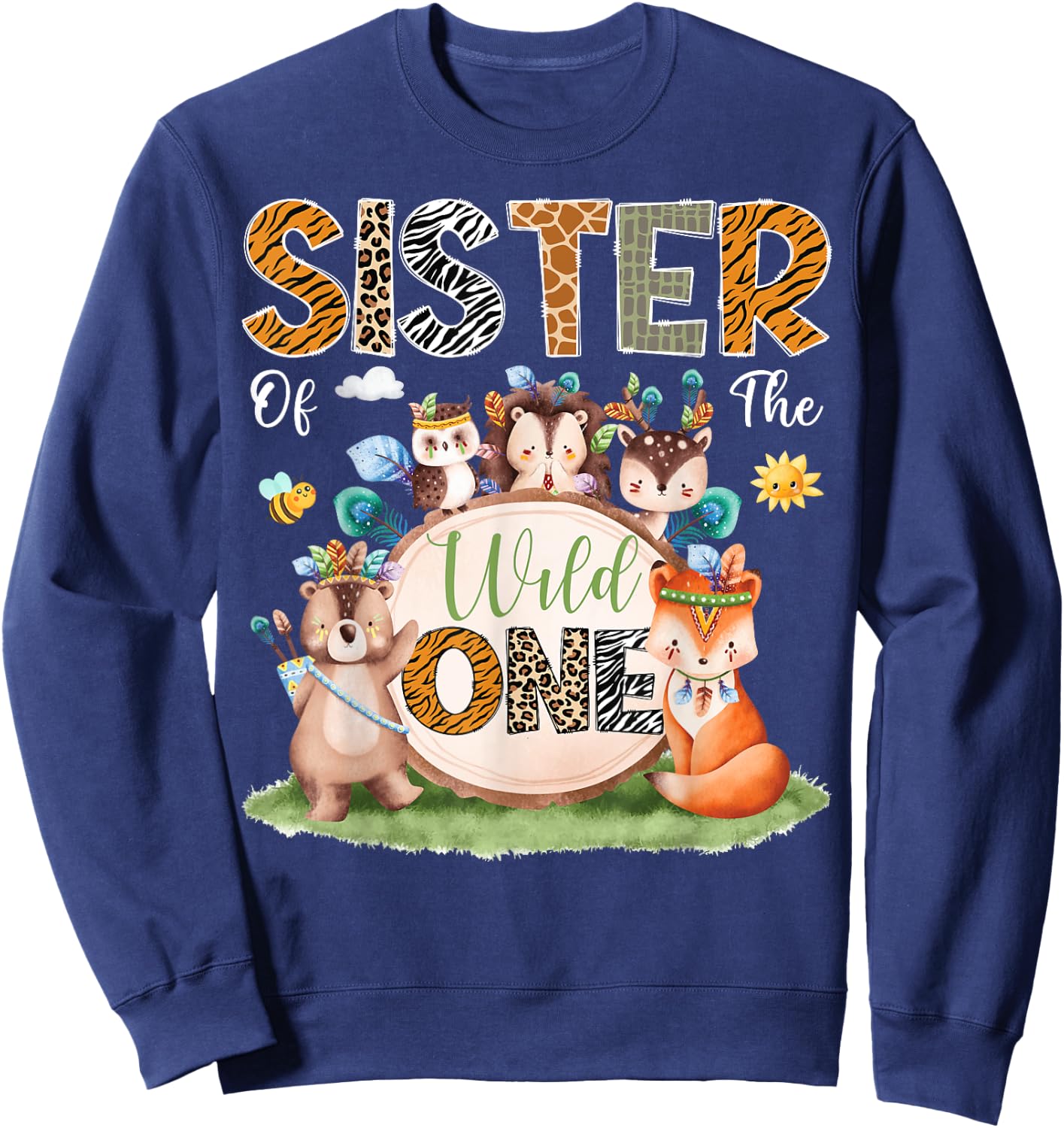 Sister Of The Wild One 1St Birthday Woodland Safari Jungle Sweatshirt - Sweatshirt | Navy