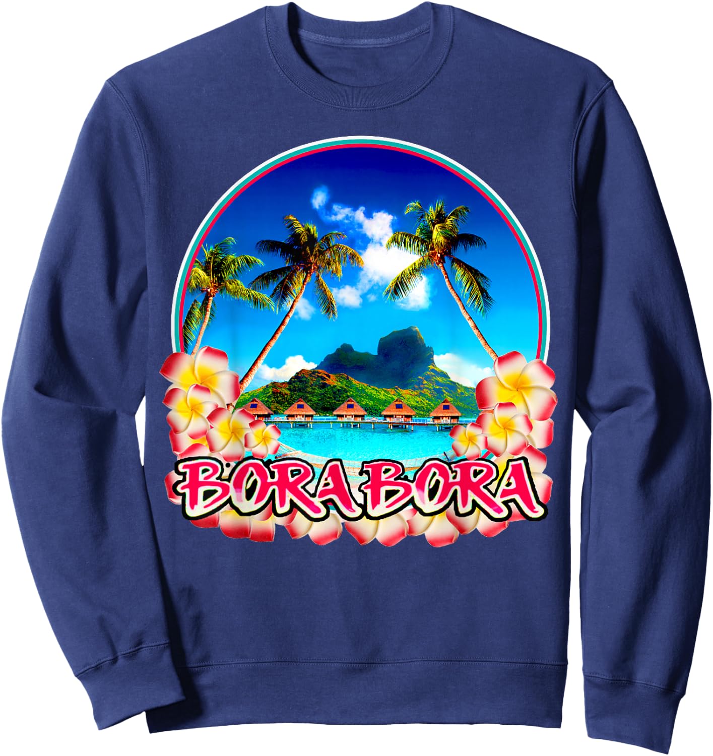 Bora Bora Polynesian Islands Polynesia South Pacific Sweatshirt - Sweatshirt | Navy