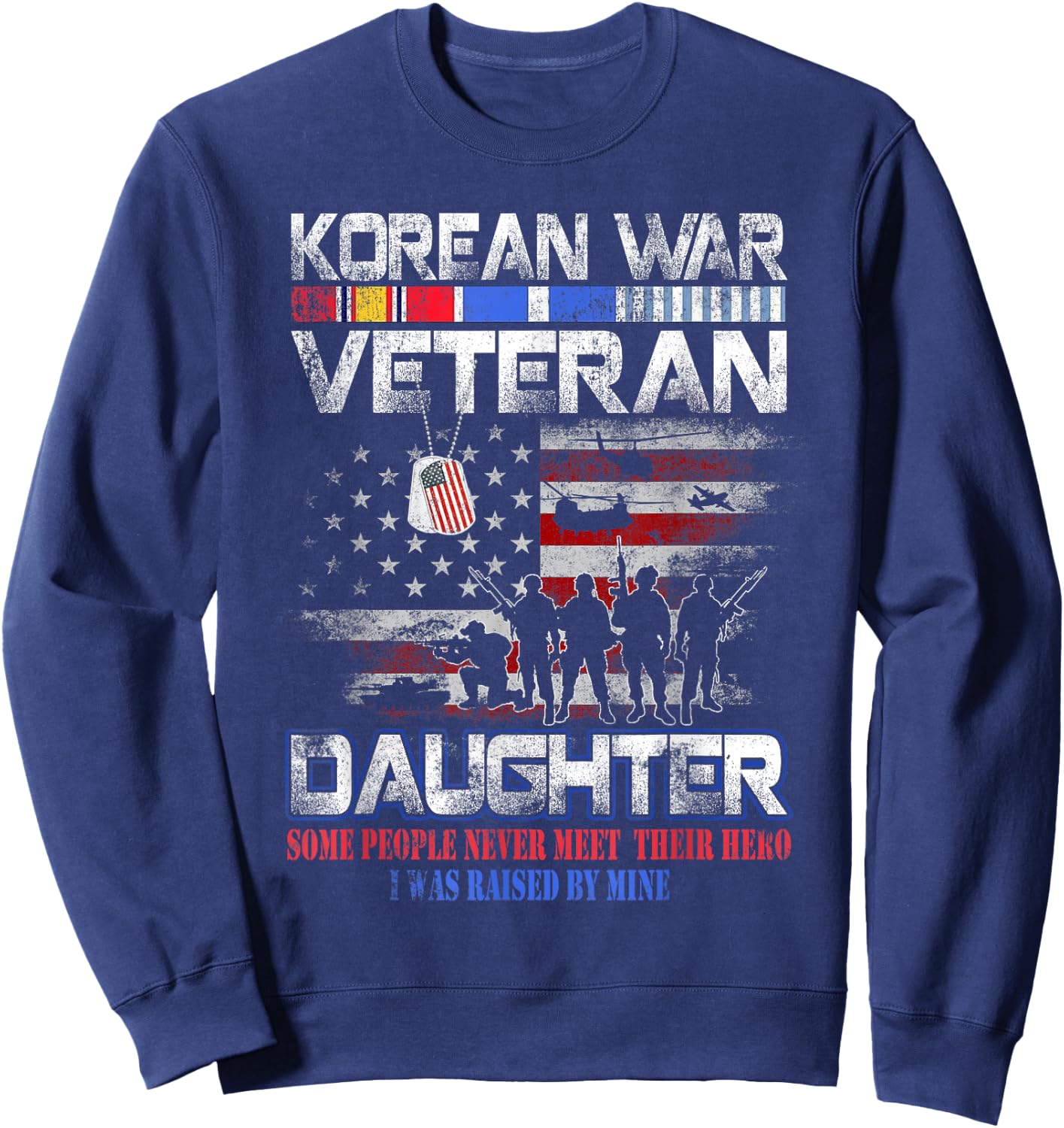 Korea War Veteran Proud Daughter US Flag Vintage Patriotic Sweatshirt - Sweatshirt | Navy