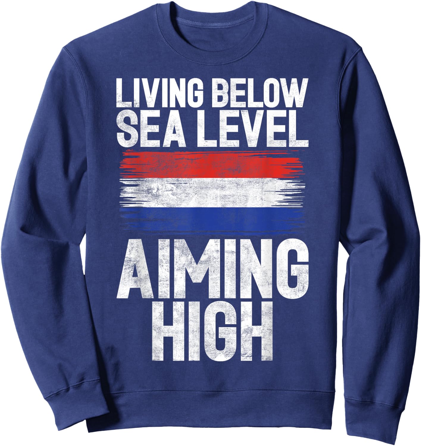 Living below Seal Level Aiming High Dutch Sweatshirt - Sweatshirt | Navy